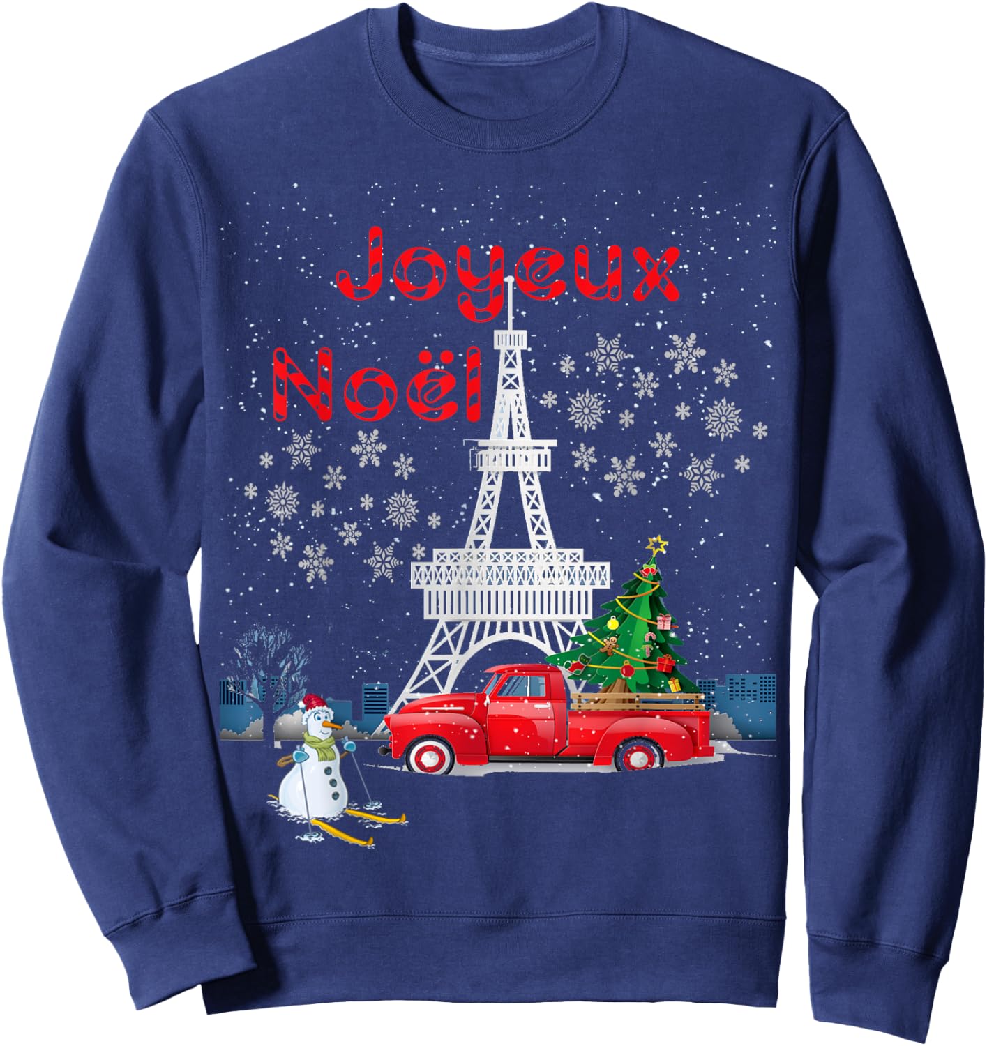 Paris Eiffel Tower Christmas Tree Red Truck Joyeux Noël Gift Sweatshirt - Sweatshirt | Navy