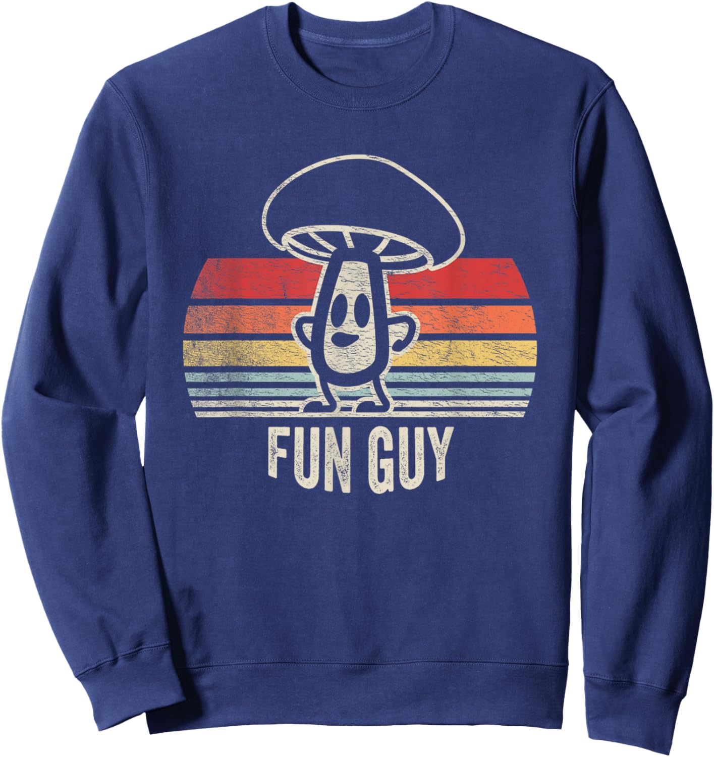 Vintage Fun Guy Fungi Shirt Funny Mushroom Fungus Humor Sweatshirt - Sweatshirt | Navy
