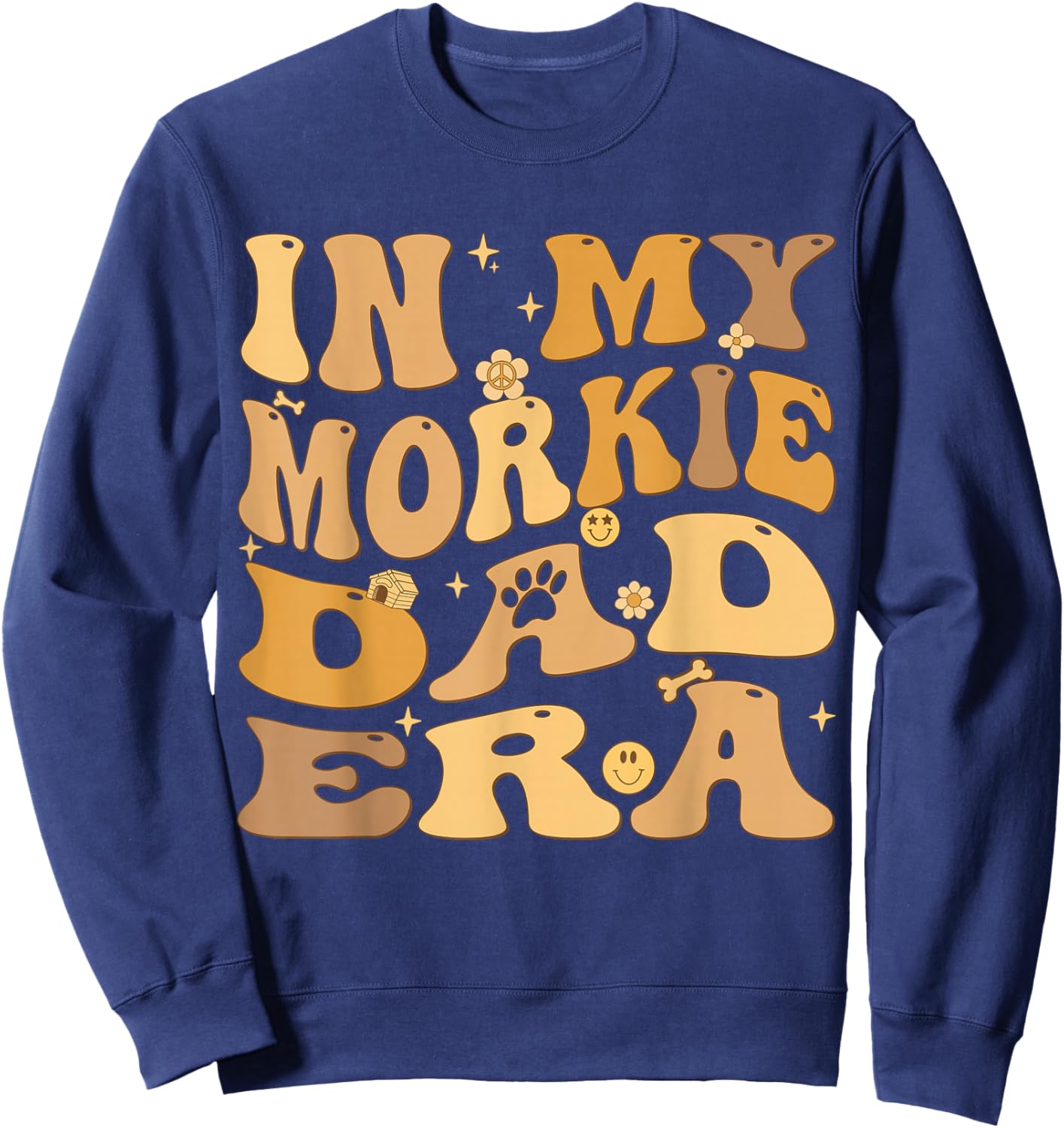 In My Morkie Dad Era Groovy Morkshire Terrier Dog Men Women Kids Sweatshirt - Sweatshirt | Navy