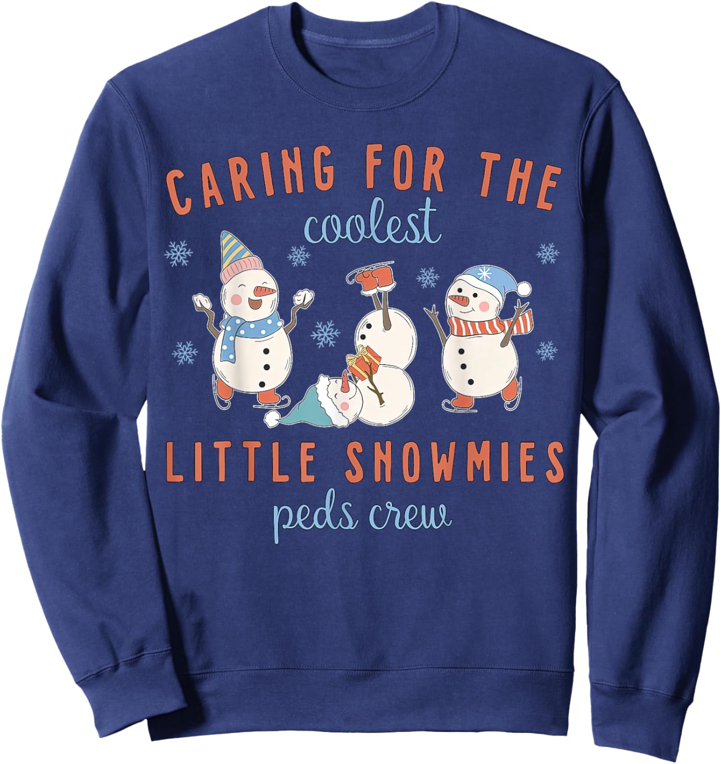 Caring For The Coolest Little Snowmies Peds Crew Christmas Sweatshirt - Sweatshirt | Navy