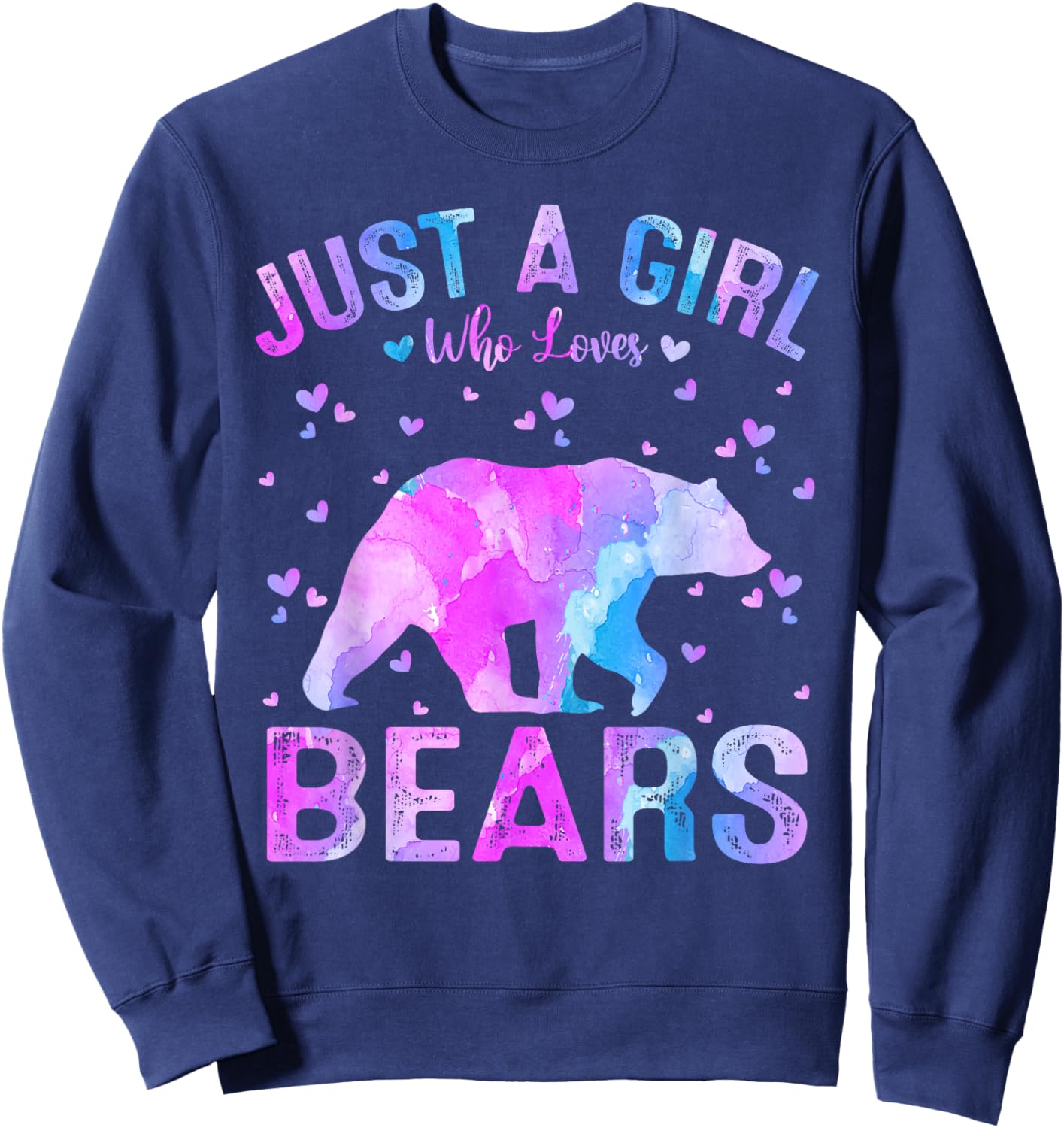 Colorful Just A Girl Who Loves Bears Women Girls Sweatshirt - Sweatshirt | Navy