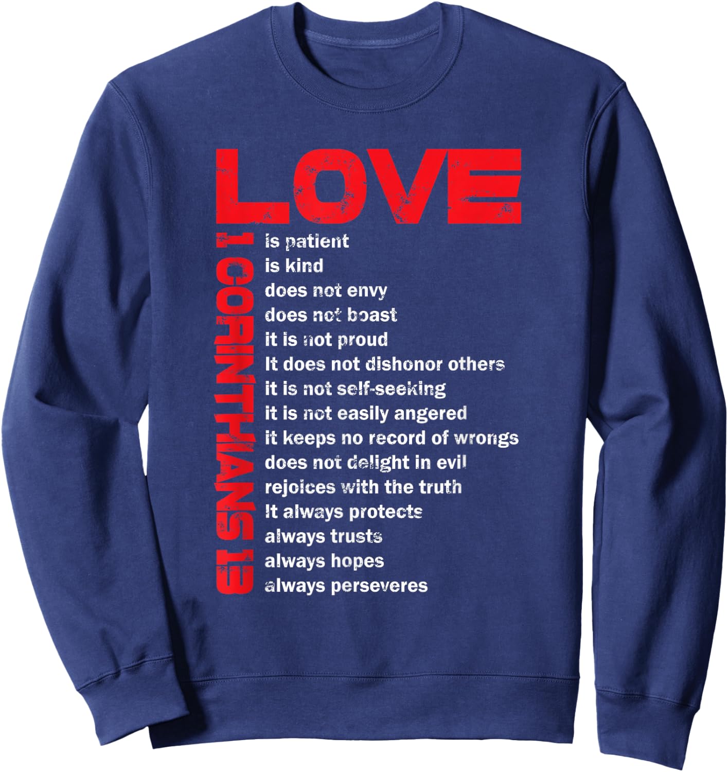 Love Is Patient 1 Corinthians 13 Gift Christian Sweatshirt - Sweatshirt | Navy