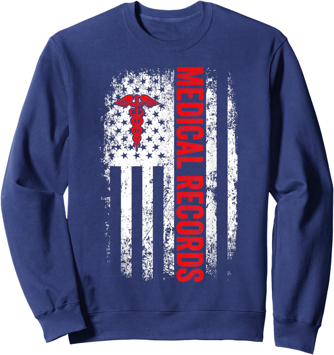American Flag Medical Records Appreciation Week Healthcare Women Men Sweatshirt - Sweatshirt | Navy