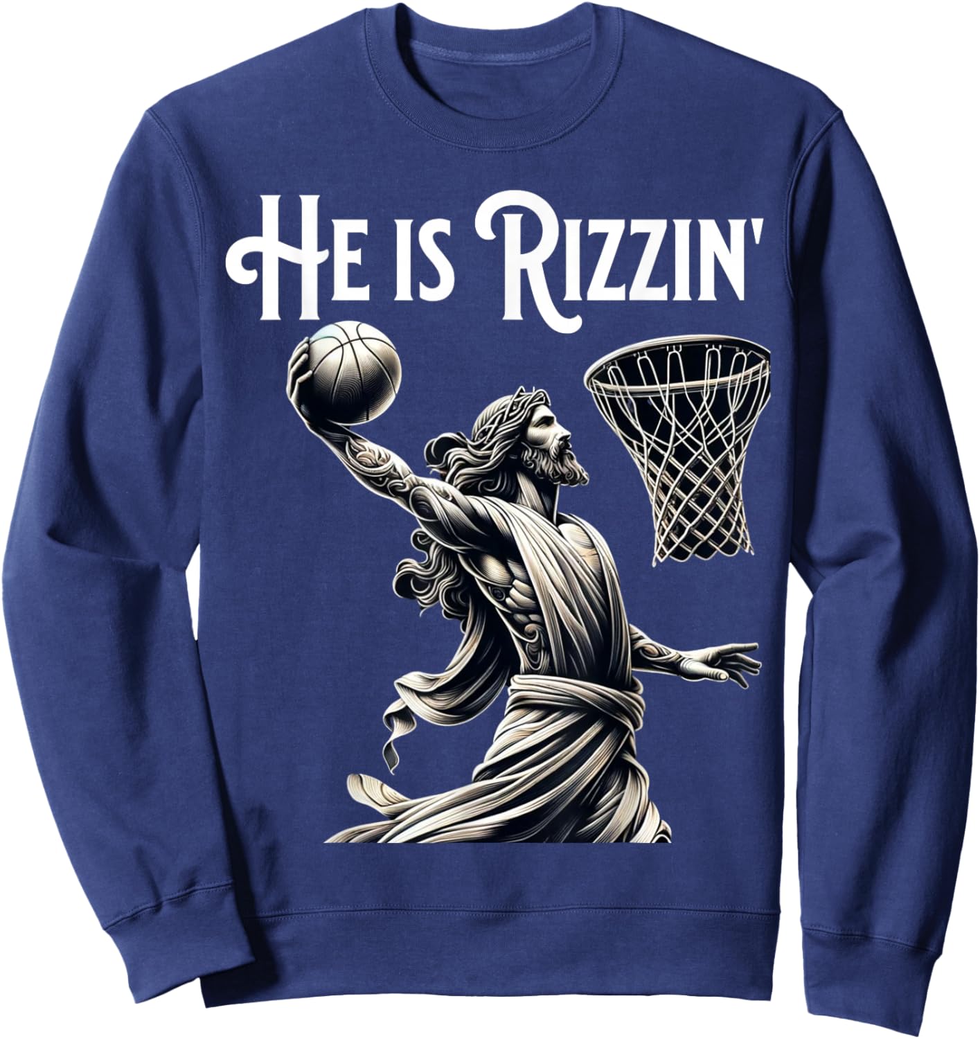 He is Rizzin Jesus Playing Basketball Funny Sports Rizz Sweatshirt - Sweatshirt | Navy