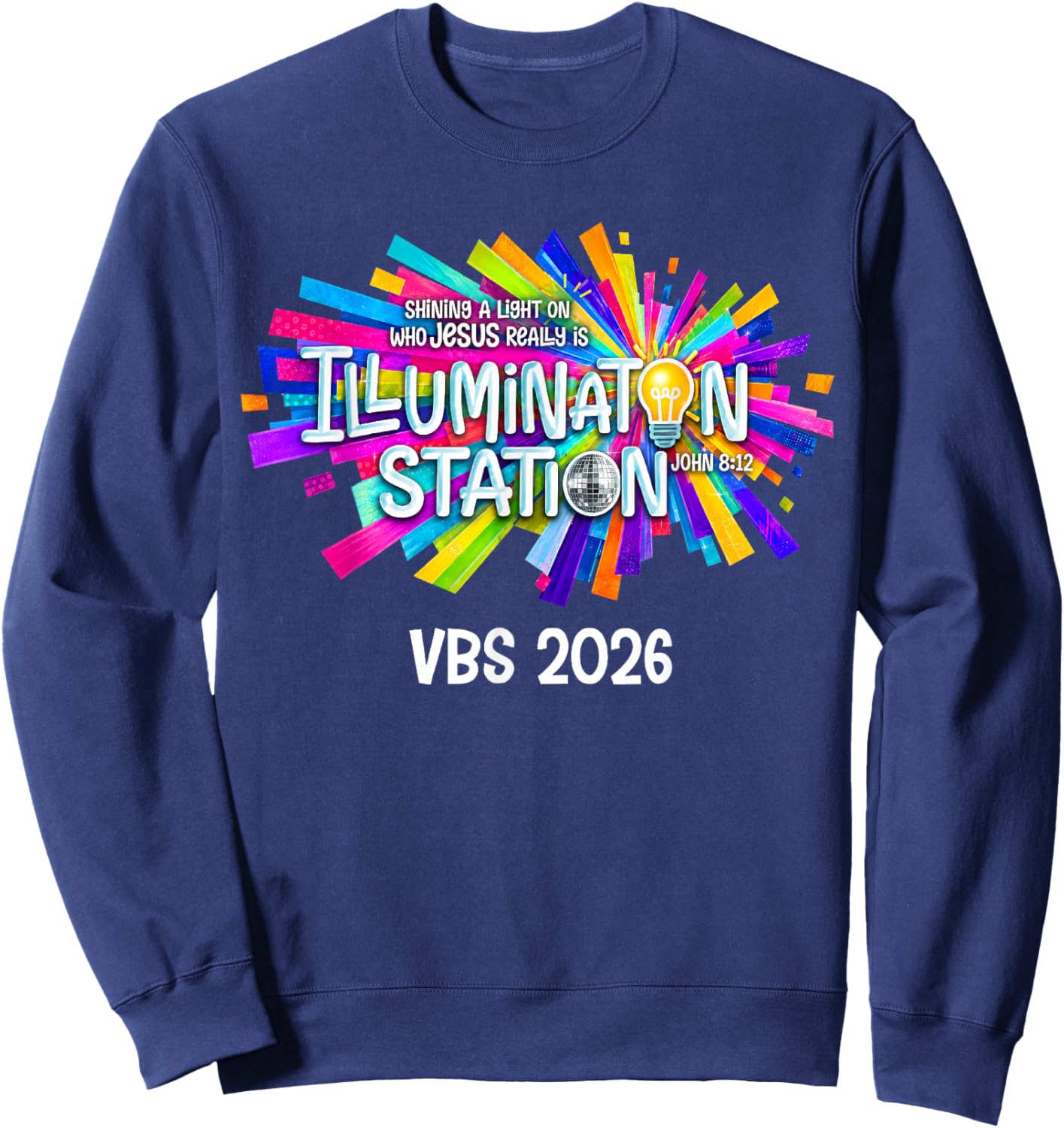 Illumination Station VBS 2026 Bible Jesus Christian Lights Sweatshirt - Sweatshirt | Navy