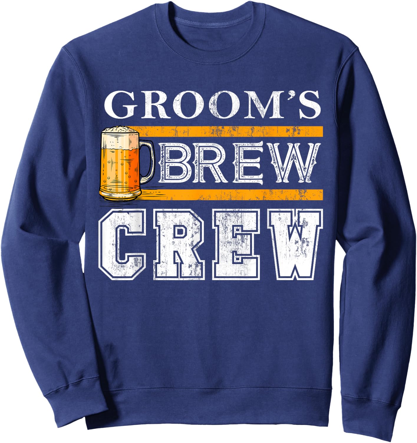 Groom's Brew Crew Funny Groomsmen Beer Team Bachelor Party Sweatshirt - Sweatshirt | Navy
