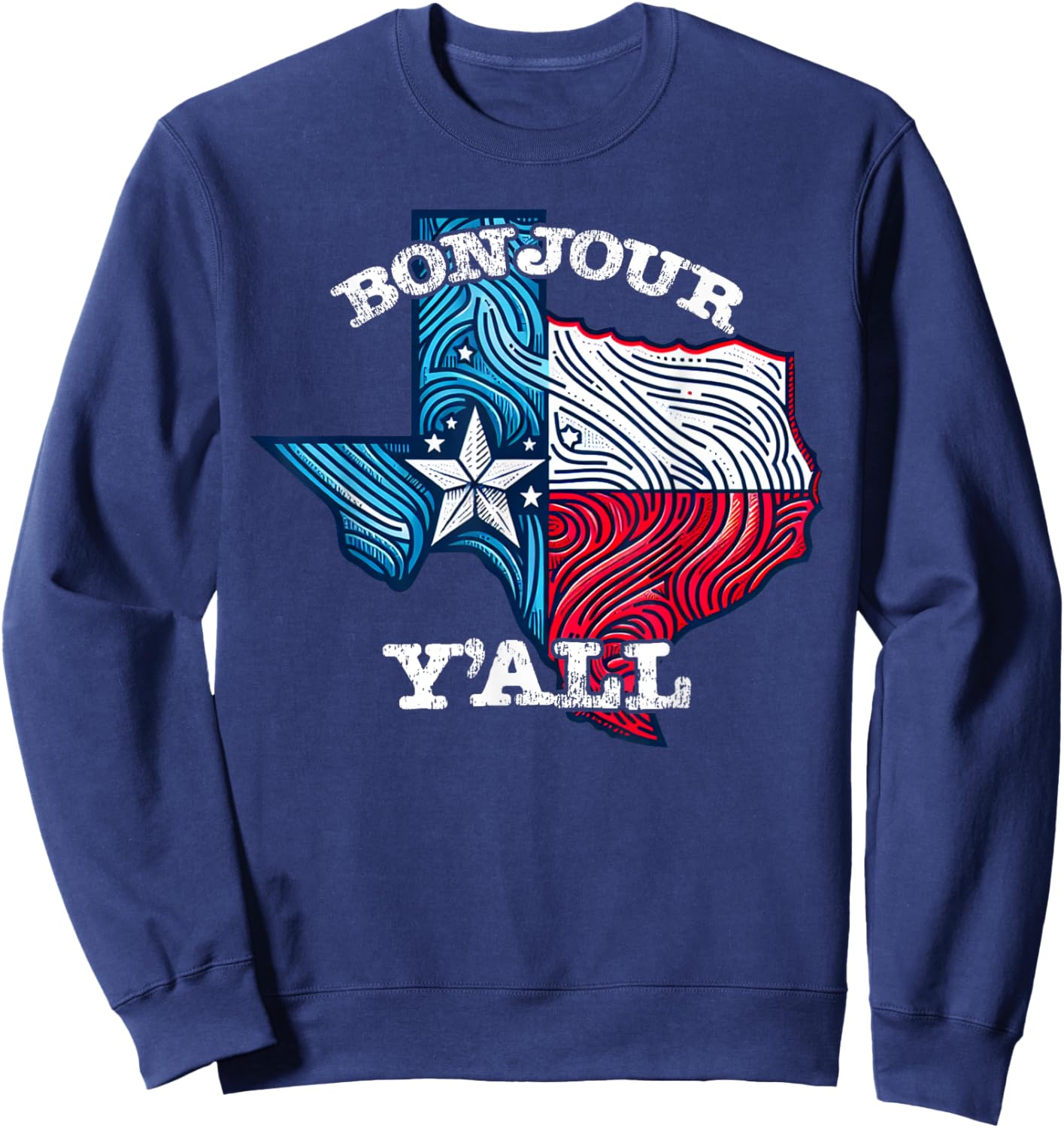 Bonjour Y'all! Texas French Mix Flag Cowboy Funny Sweatshirt - Sweatshirt | Navy
