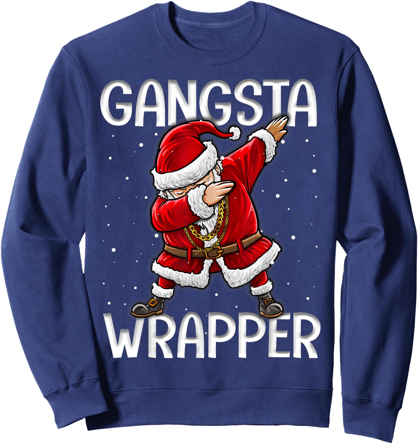 Gangsta Wrapper Funny Dabbing Santa Christmas Shirt Men Sweatshirt - Sweatshirt | Navy