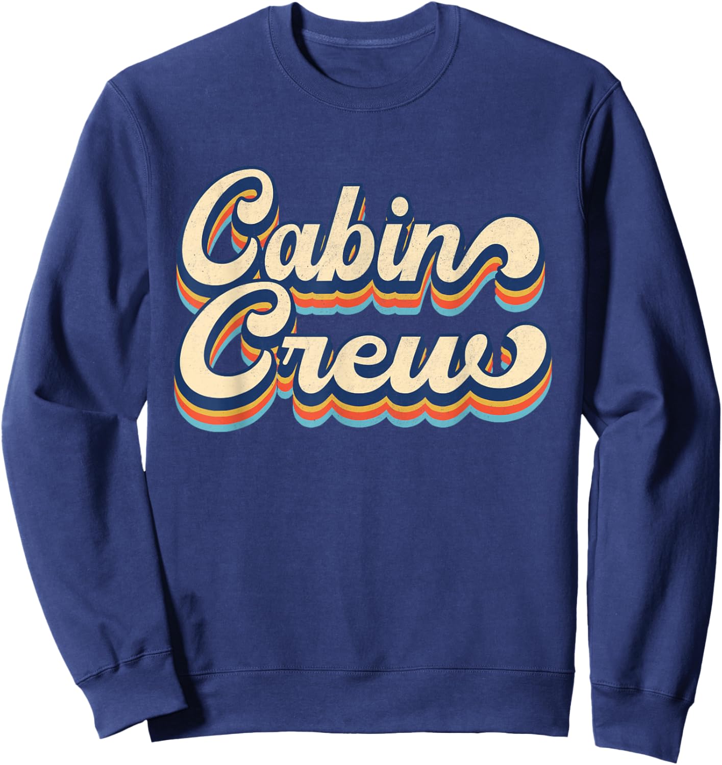 Cabin Crew Friends Family Mountain Reunion Vacation Group Sweatshirt - Sweatshirt | Navy