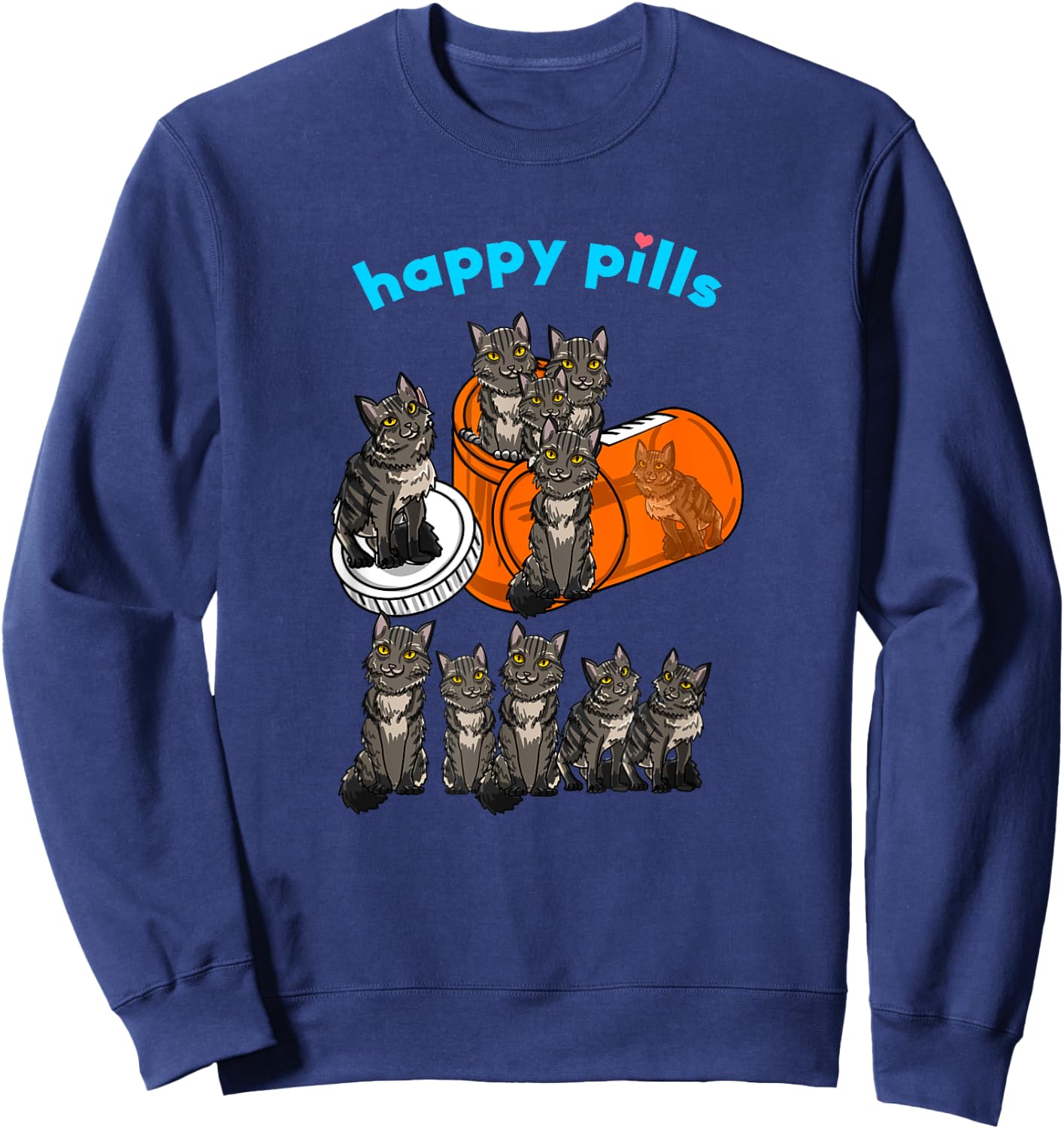 Happy Pills Maine Coon Funny Kitten Feline Cat Lover Gift Men Women Girls Kids Sweatshirt - Sweatshirt | Navy