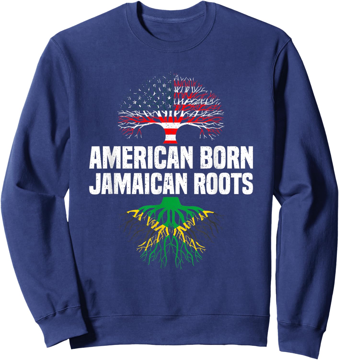 USA Jamaica Flag Proud Heritage American Born Jamaican Roots Sweatshirt - Sweatshirt | Navy