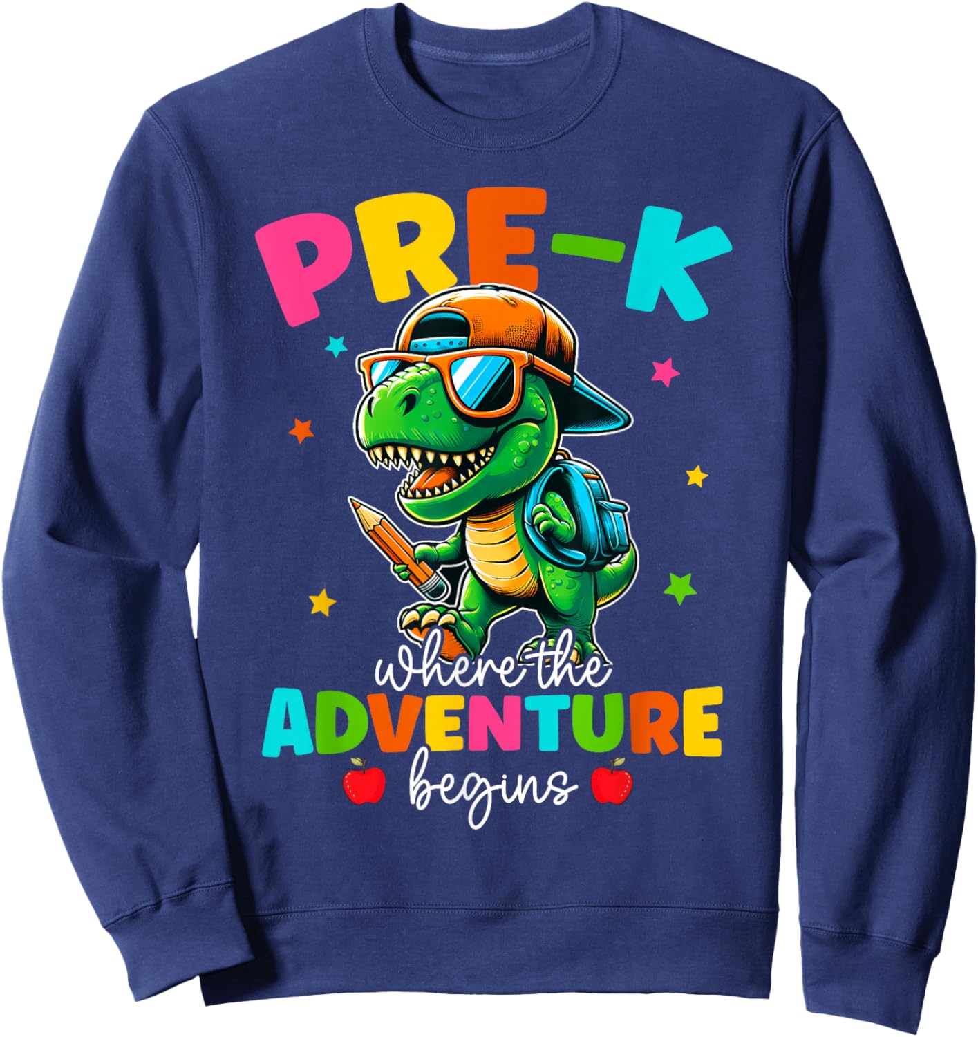 Pre-K Where The Adventure Begins Dinosaur Back To School Sweatshirt - Sweatshirt | Navy