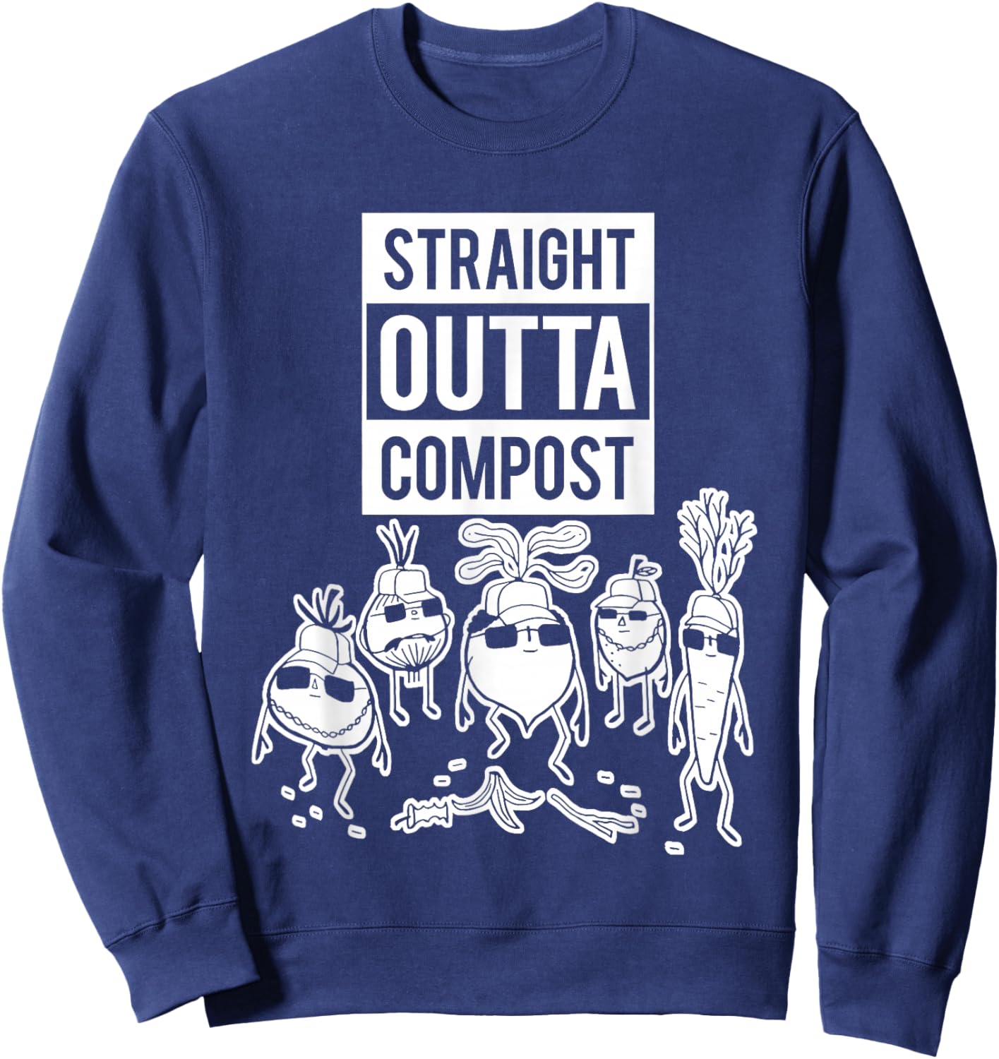 Straight Outta Compost Funny Women Sweatshirt - Sweatshirt | Navy