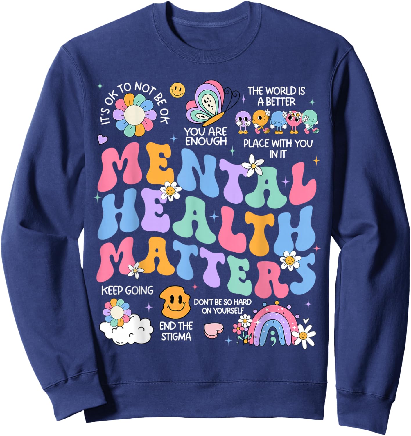 Mental Health Matters Human Brain Illness Awareness Sweatshirt - Sweatshirt | Navy