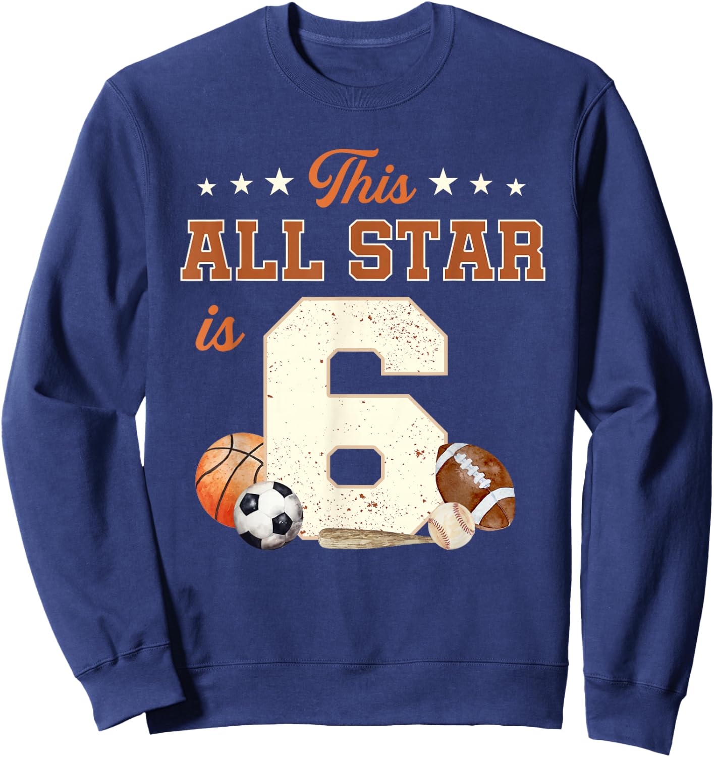 This All Star is 6 Year Old Boy 6th Birthday Sports Sweatshirt - Sweatshirt | Navy