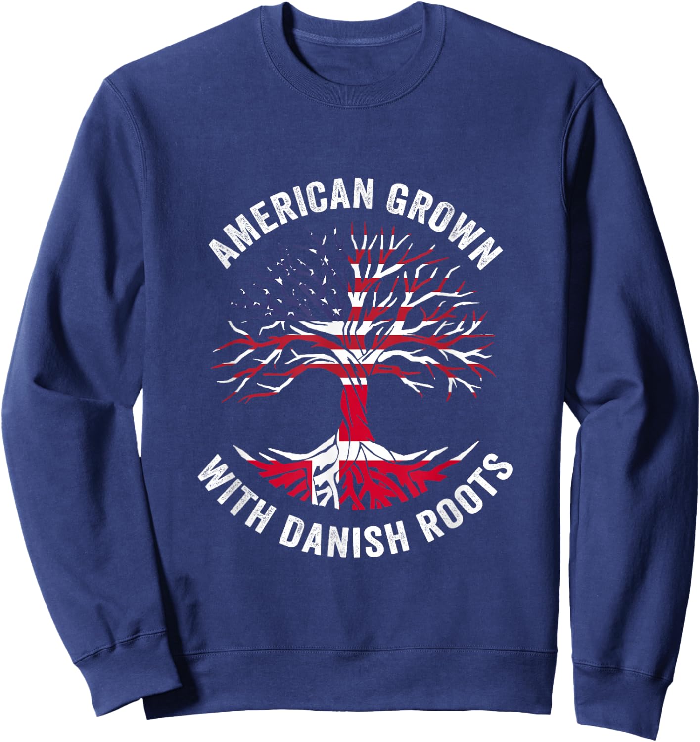 USA American Grown With Danish Roots Denmark Sweatshirt - Sweatshirt | Navy
