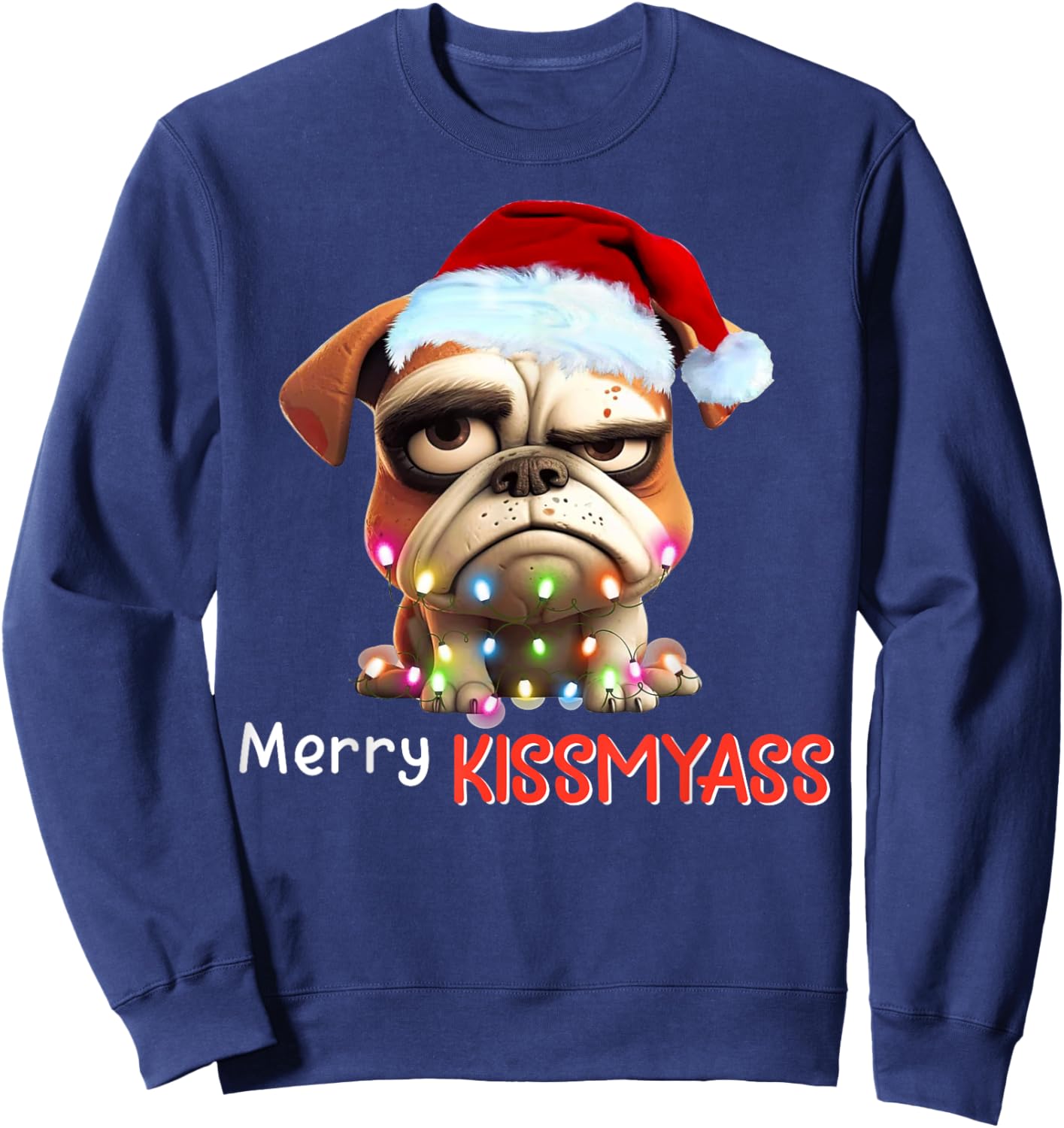 Merry Kissmyass Funny Pug Santa Christmas Light Sweatshirt - Sweatshirt | Navy