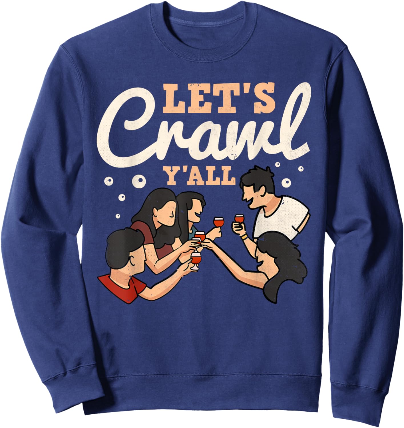 Let's Bar Crawl Y'all, Craft Beer Pub Hopping Sweatshirt - Sweatshirt | Navy
