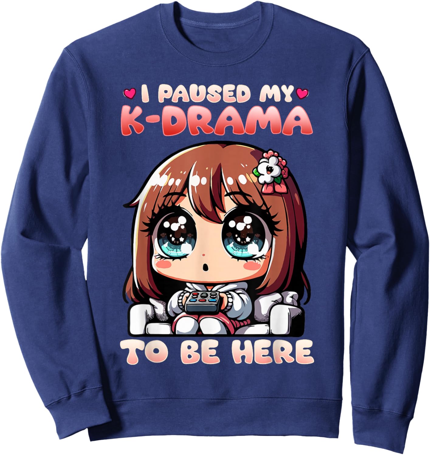I Paused My K-Drama To Be Here I Finger Heart I Korean Music Sweatshirt - Sweatshirt | Navy