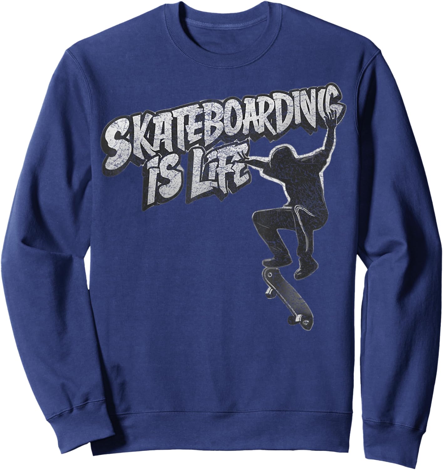 Skateboard Tricks Skateboarding Is Life Graffiti Skateboard Sweatshirt - Sweatshirt | Navy