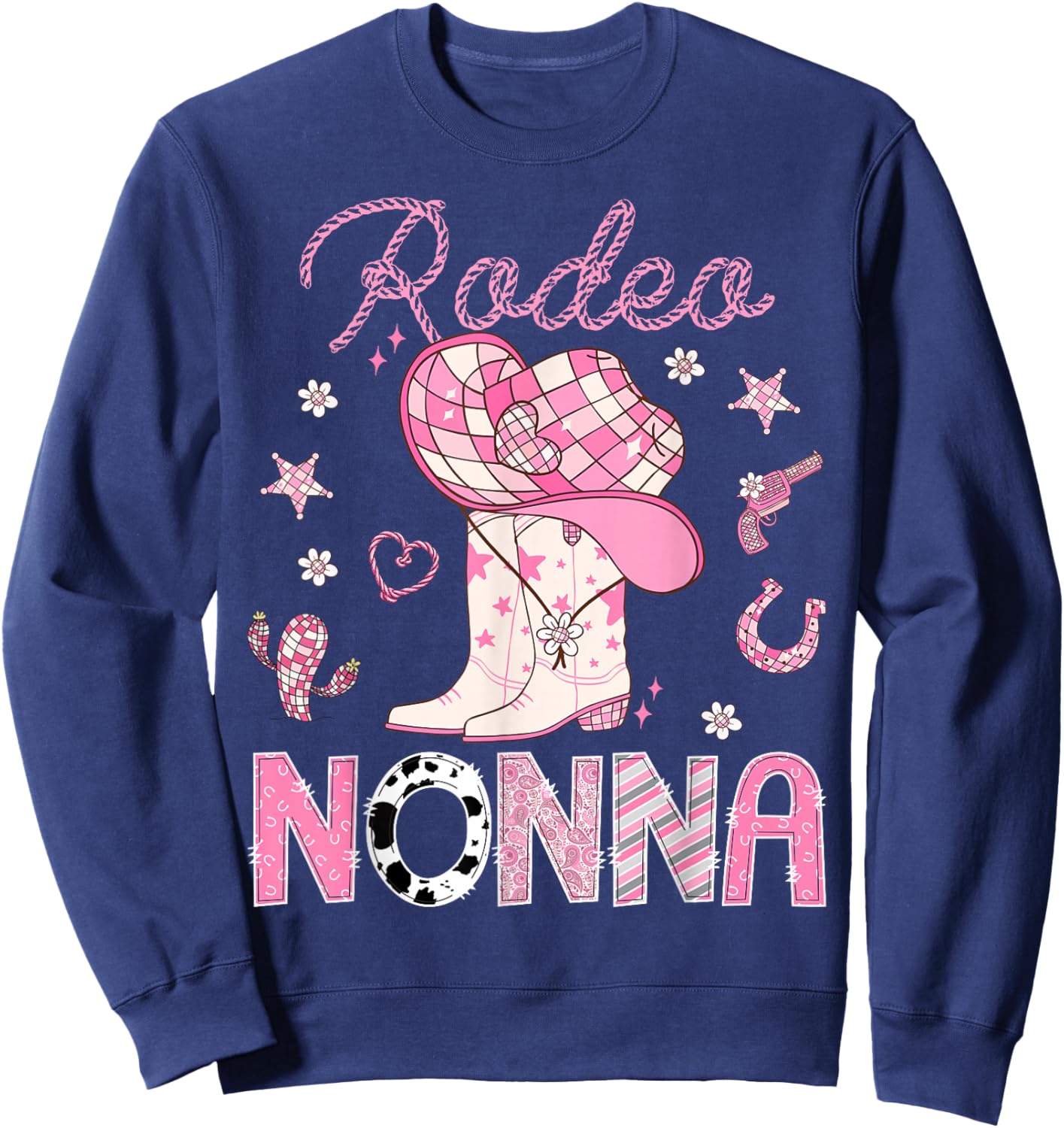 Rodeo Nonna Pink Boots Disco CowGirl Birthday Sweatshirt - Sweatshirt | Navy