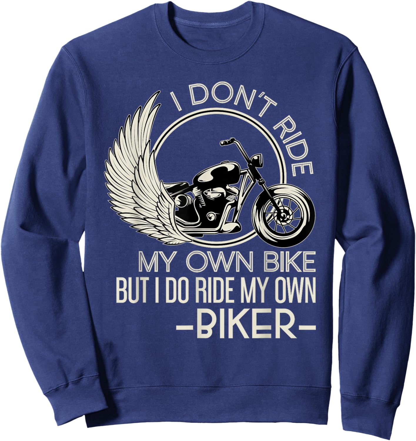 Motorcyclist Funny Motorcycle Gift Women Biker Sweatshirt - Sweatshirt | Navy