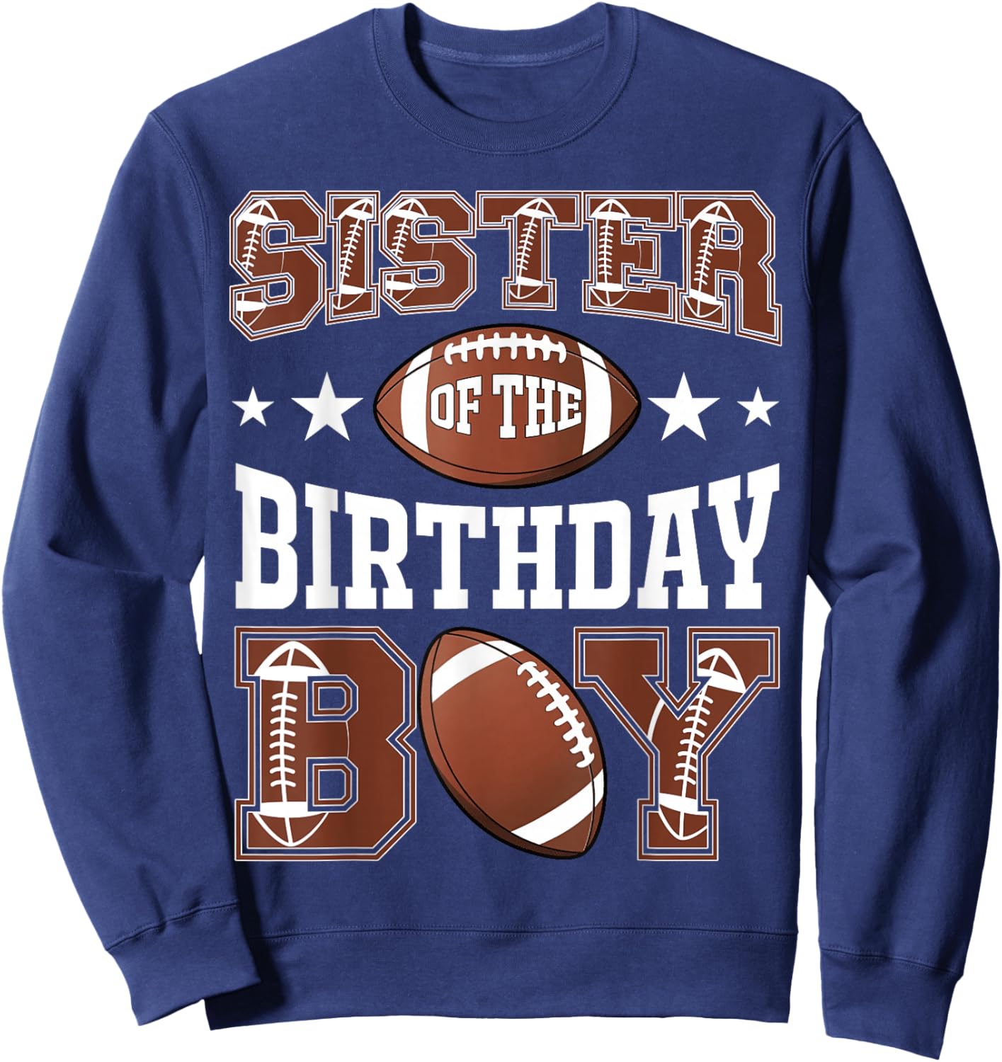 Sister Of The Birthday Boy Football Game Day Sweatshirt - Sweatshirt | Navy