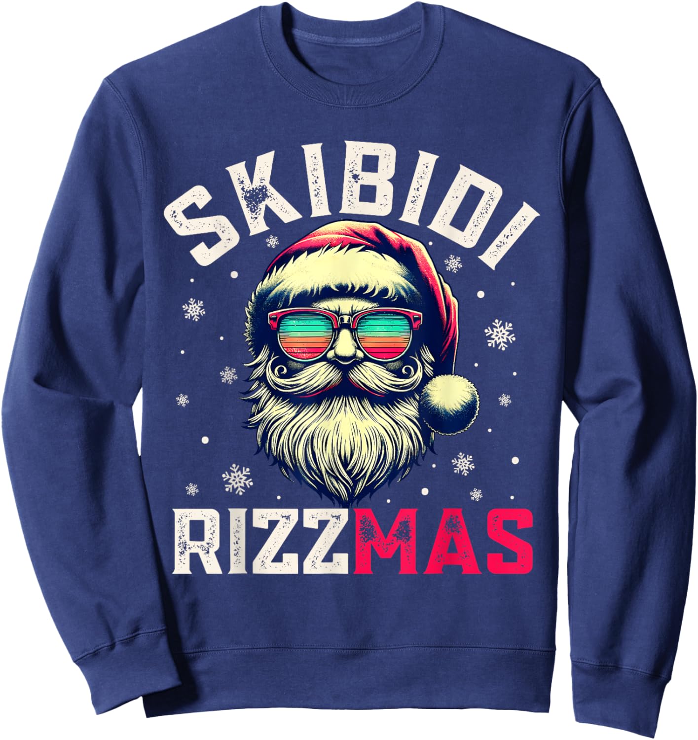 Skibidi Rizzmas Christmas Rizz Santa Claus Rizz the Season Sweatshirt - Sweatshirt | Navy