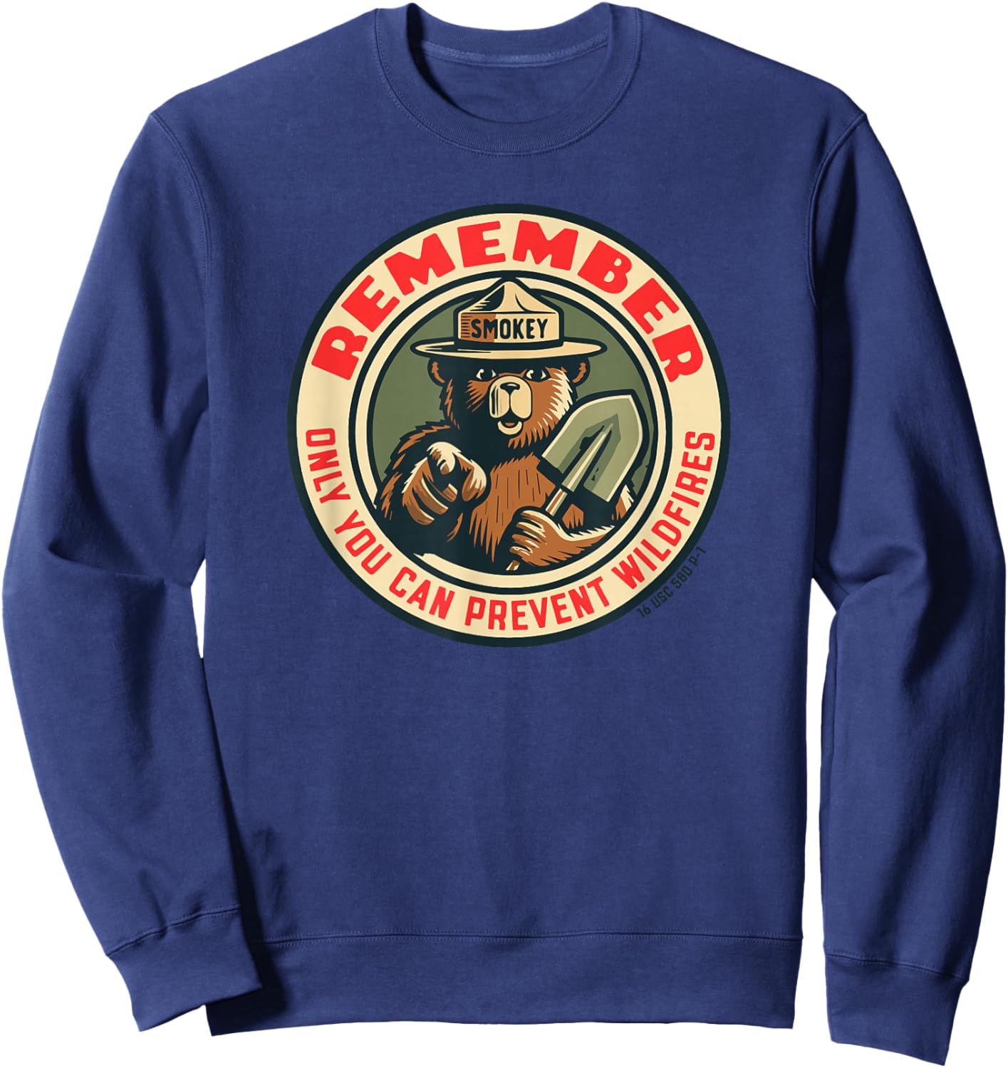 Remember Only You Vintage Smokey Bear Seal Retro Sweatshirt - Sweatshirt | Navy