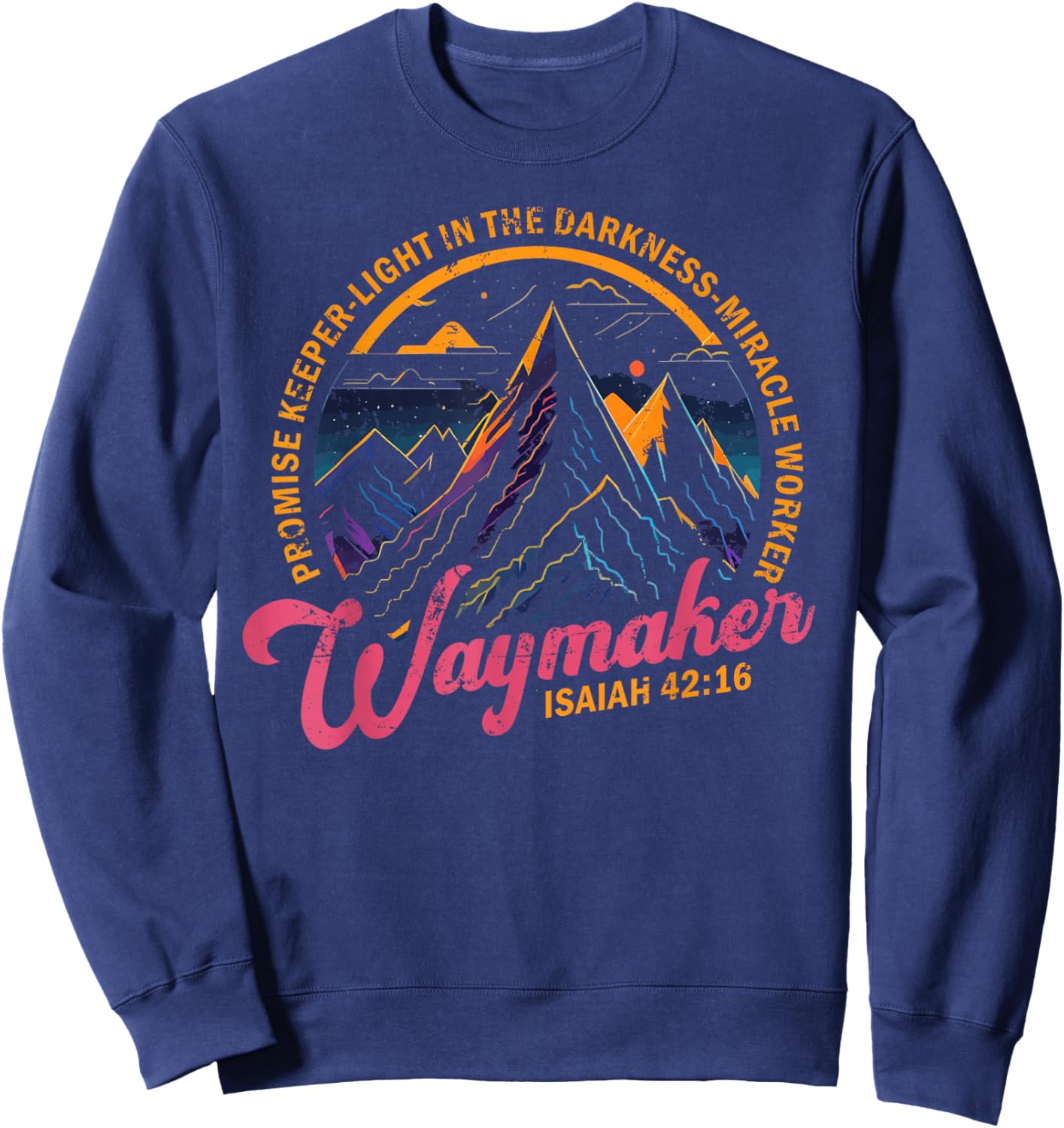 Waymaker Vintage Promise Keeper Miracle Worker Christian Sweatshirt - Sweatshirt | Navy