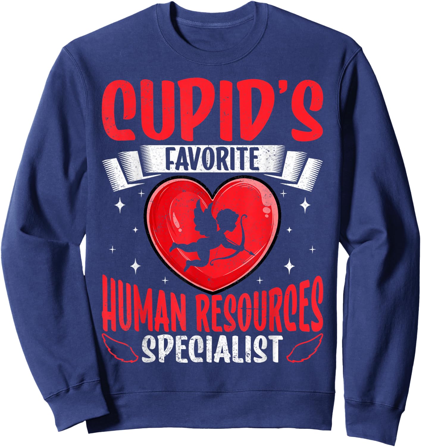 Cupid's Favorite Human Resources Specialist HR Valentine's Sweatshirt - Sweatshirt | Navy