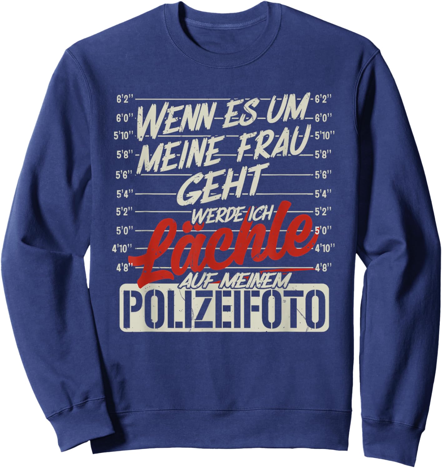 wenn es um Meine Frau geht werde ich lächle auf Meinem Sweatshirt - Sweatshirt | Navy
