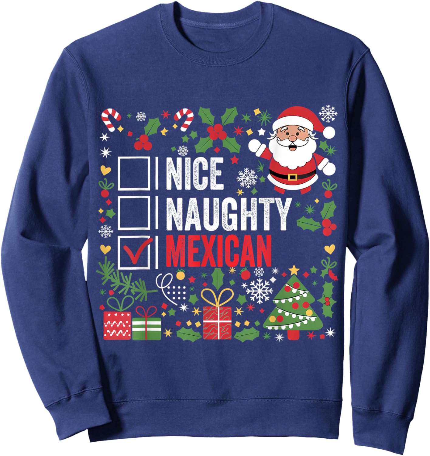 Nice Naughty Mexican Christmas Santa Claus Mexico Sweatshirt - Sweatshirt | Navy