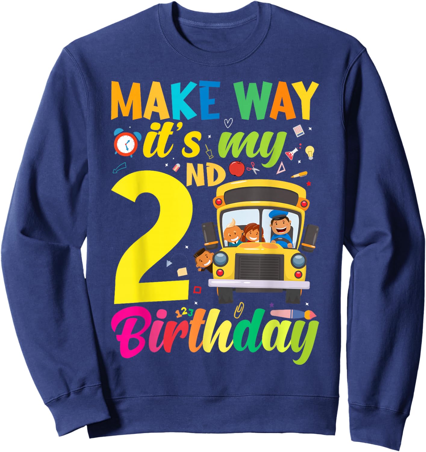 Make way it's my 2nd birthday School Bus Theme kids Party Sweatshirt - Sweatshirt | Navy
