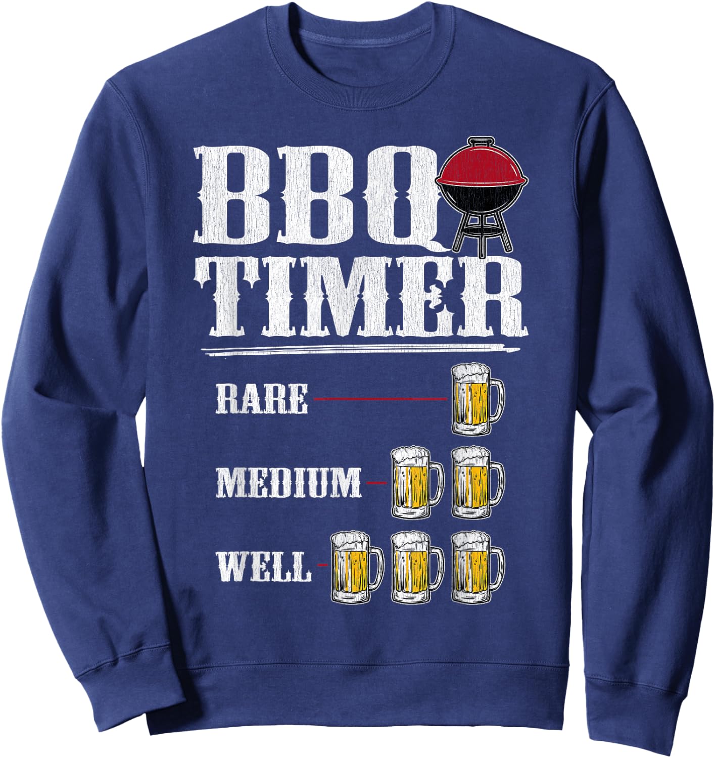 BBQ BEER TIMER SHIRT Funny BBQ Grilling Gift Sweatshirt - Sweatshirt | Navy