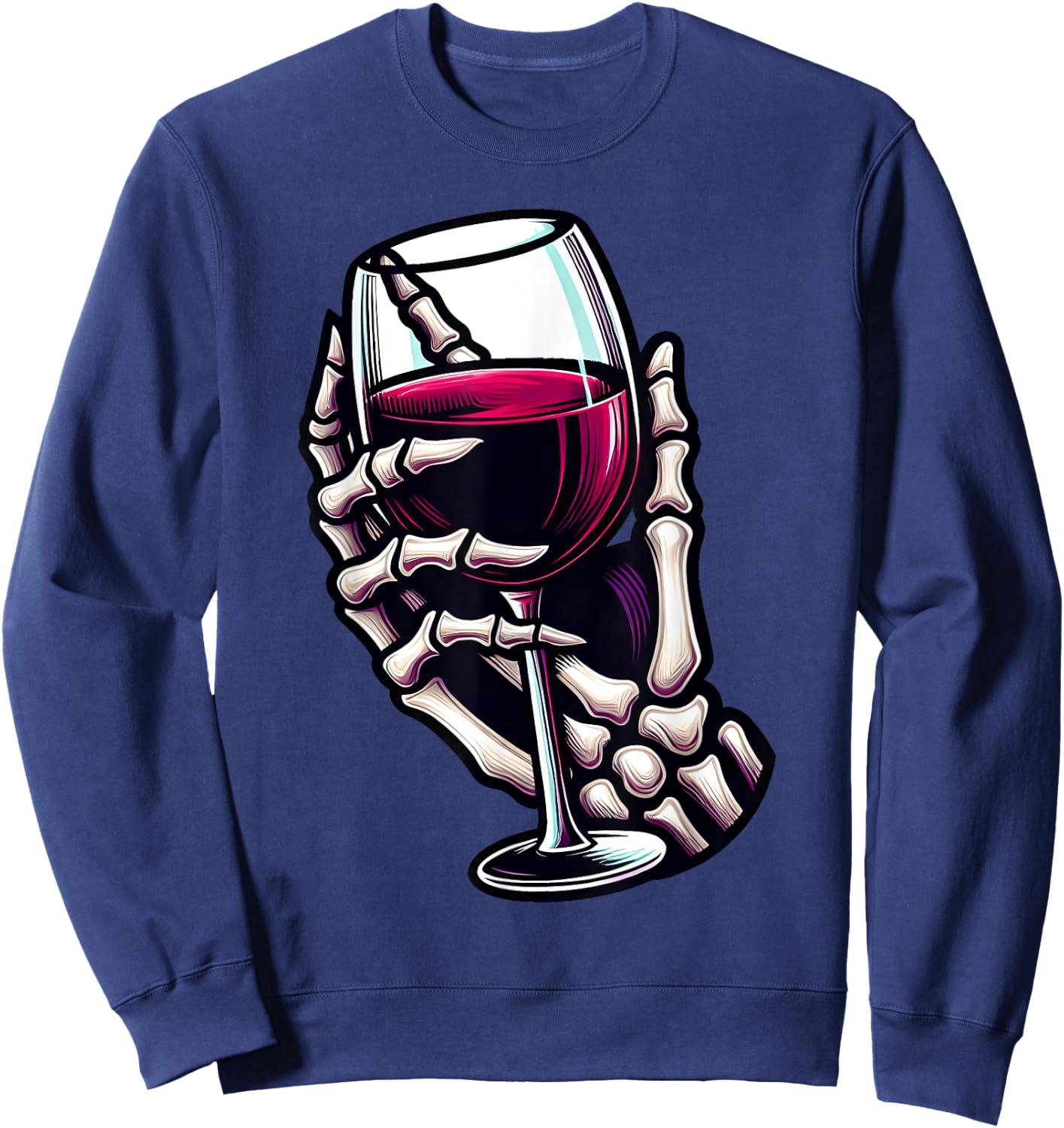 Funny Halloween Skeleton Hand Holding Wine Glass Costume Sweatshirt - Sweatshirt | Navy