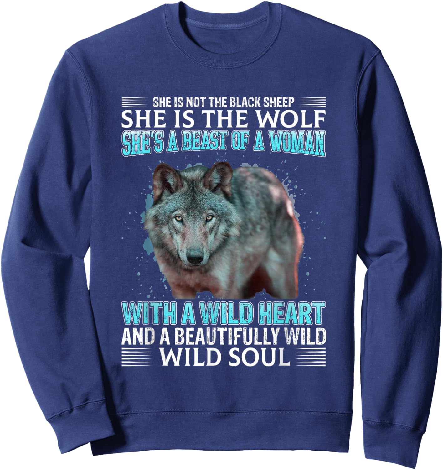 She Is Not The Black Sheep She Is The Wolf She's A Best Of A Sweatshirt - Sweatshirt | Navy