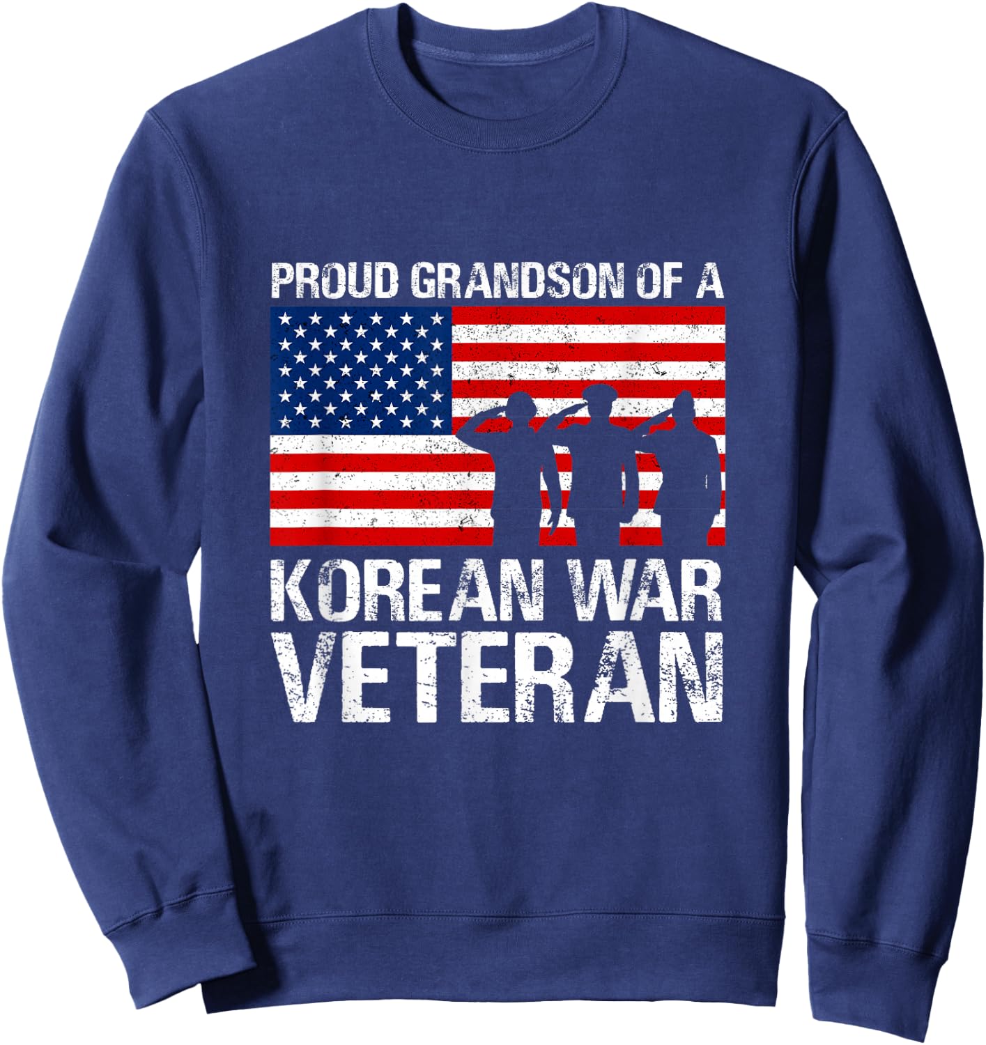 Military Family Gift Proud Grandson of a Korean War Veteran Sweatshirt - Sweatshirt | Navy