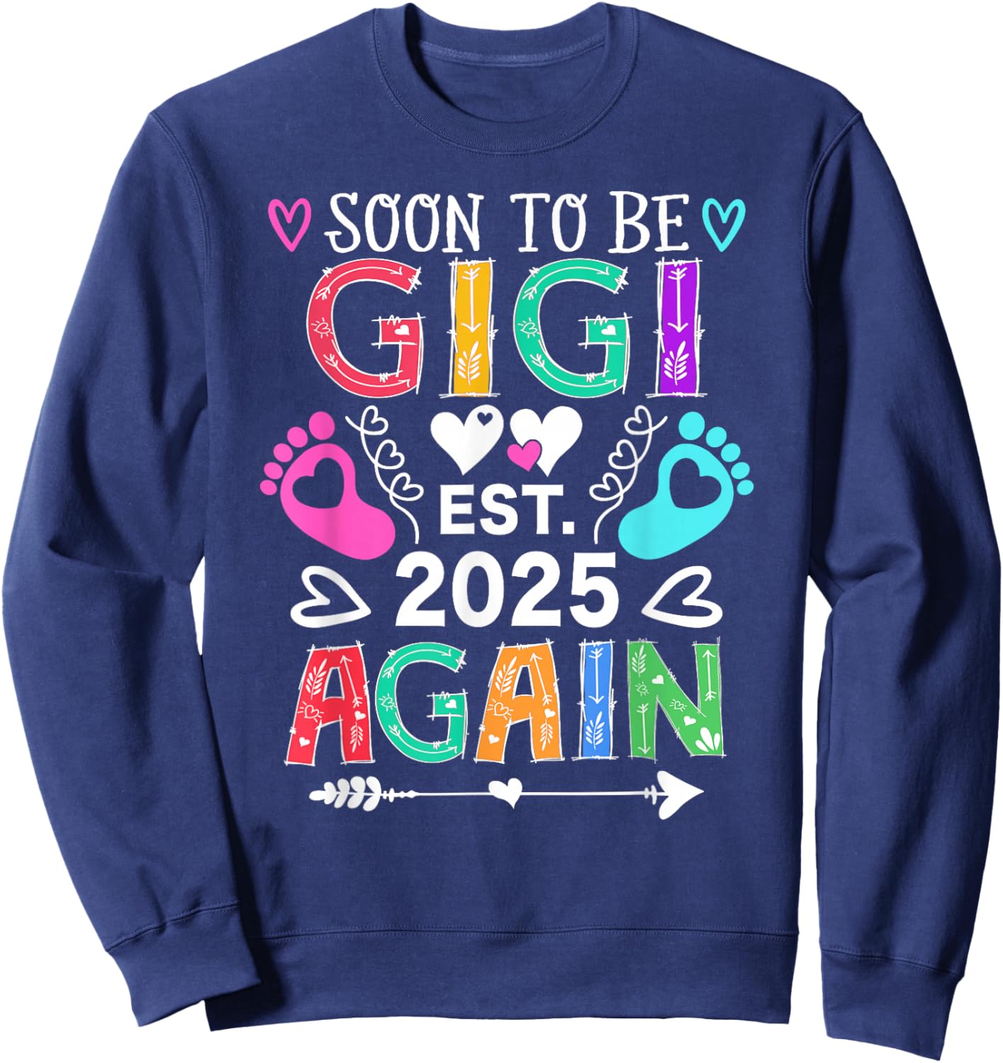 Soon to be Gigi Again Baby Announcement Gigi Sweatshirt - Sweatshirt | Navy
