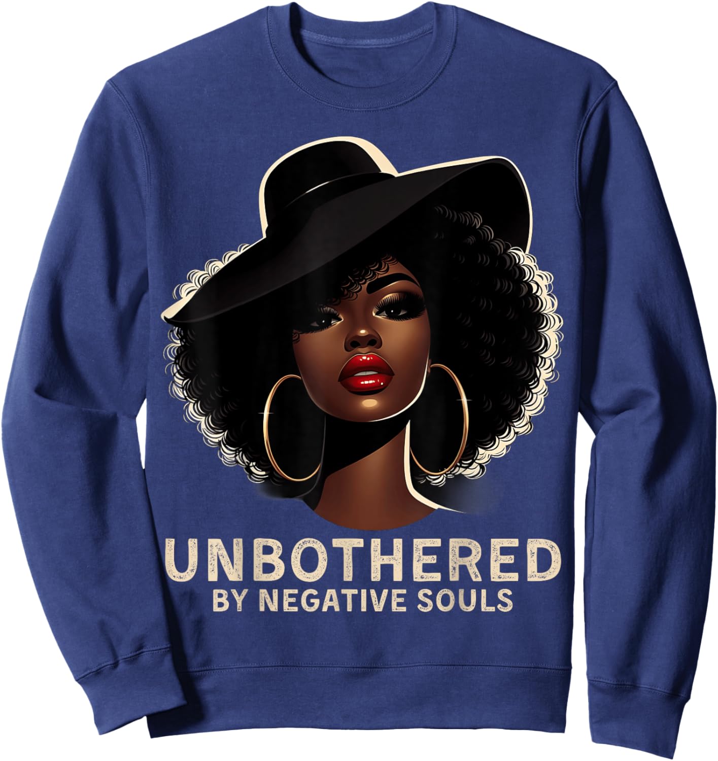 Unbothered Sassy Black Queen African American Ladies Gifts Sweatshirt - Sweatshirt | Navy