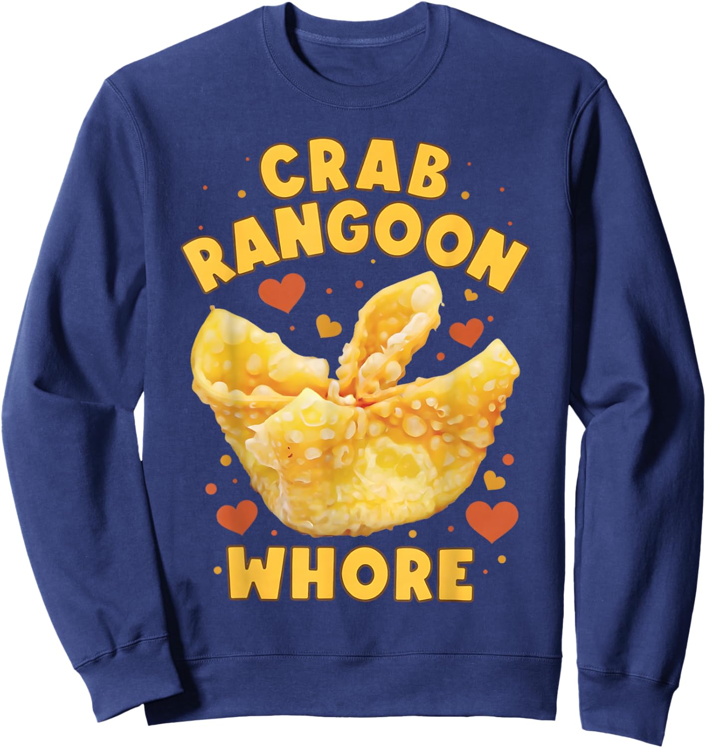 Crab Rangoon W.h.o.r.e Funny Crab Rangoon Lovers Sweatshirt - Sweatshirt | Navy