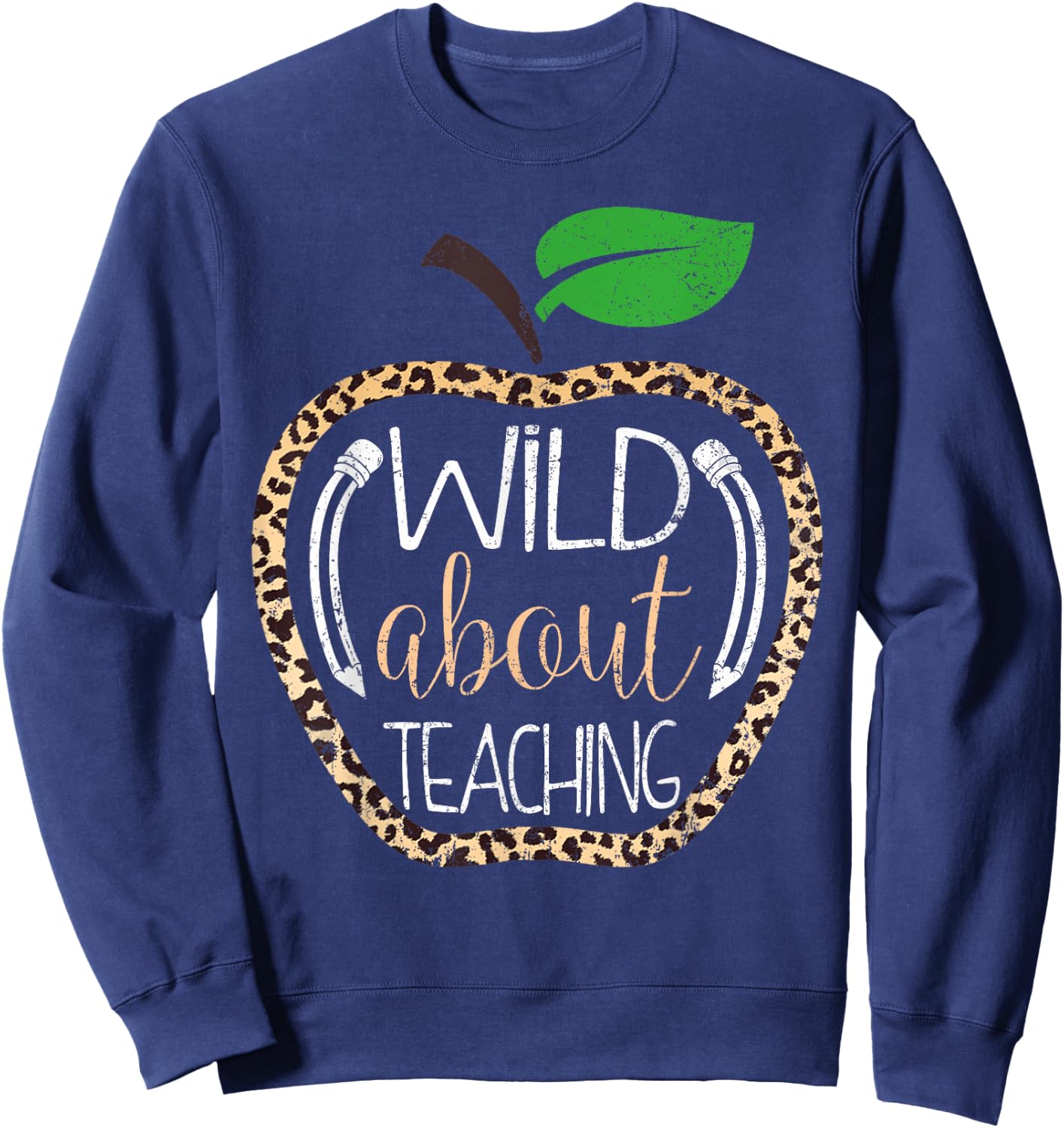 Wild About Teaching Leopard Print School Teacher Sweatshirt - Sweatshirt | Navy
