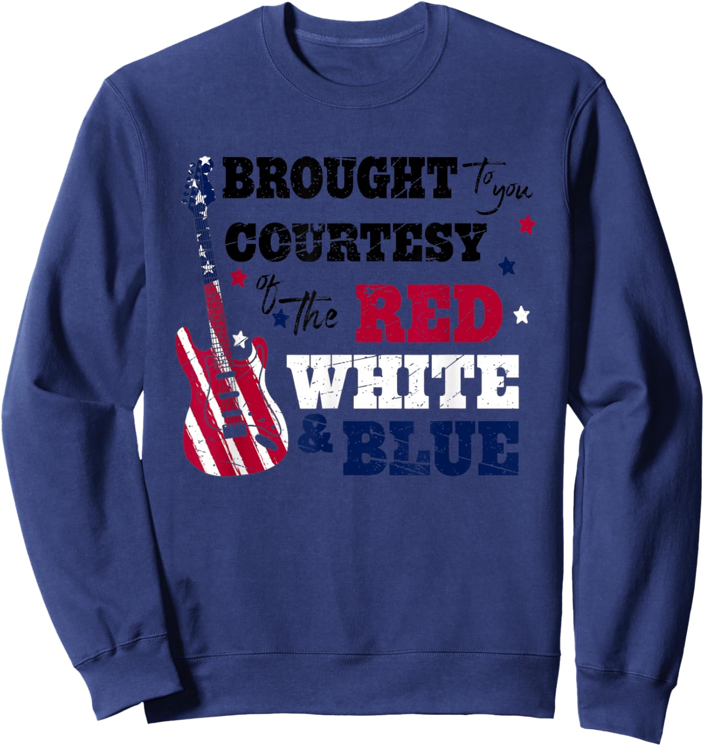 Courtesy Of The Red White And Blue, Western Country Music Sweatshirt - Sweatshirt | Navy