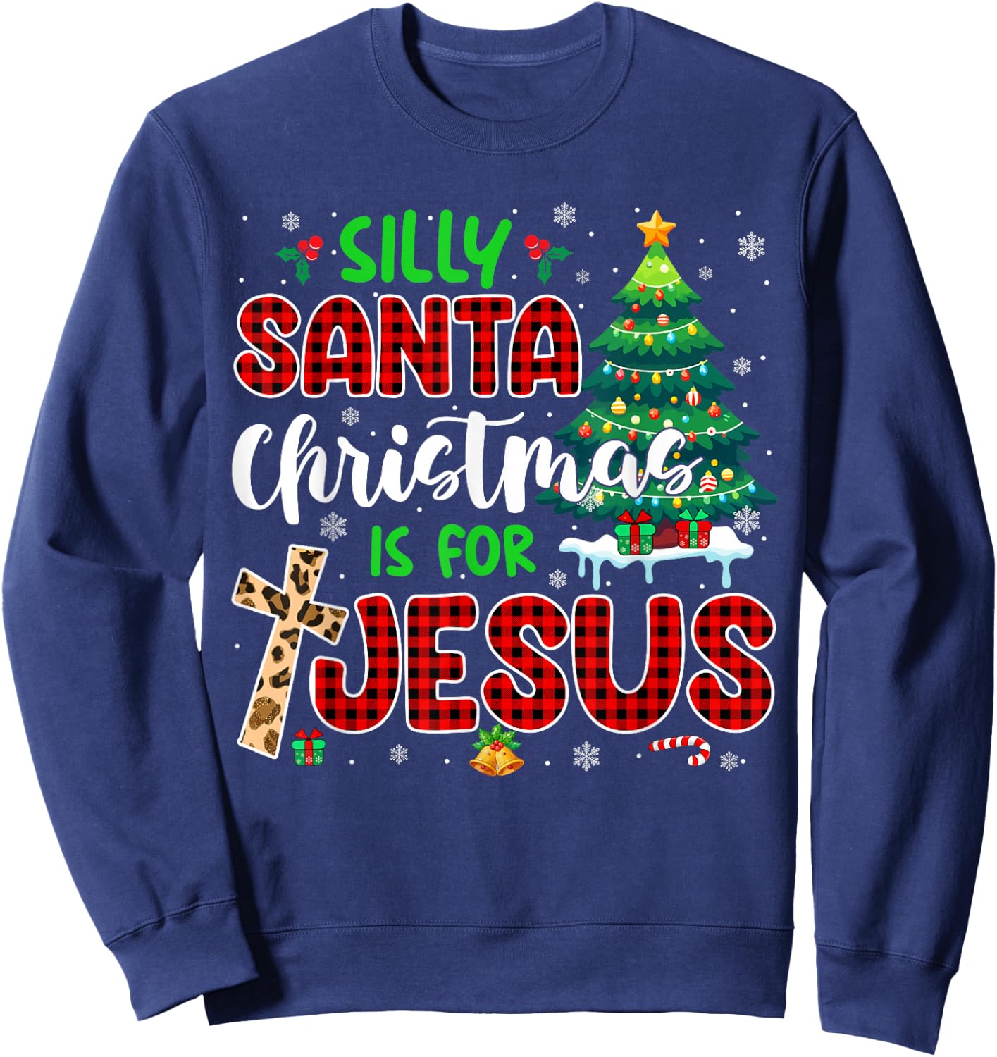 Silly Santa Christmas Is For Jesus Leopard Christian Cross Sweatshirt - Sweatshirt | Navy