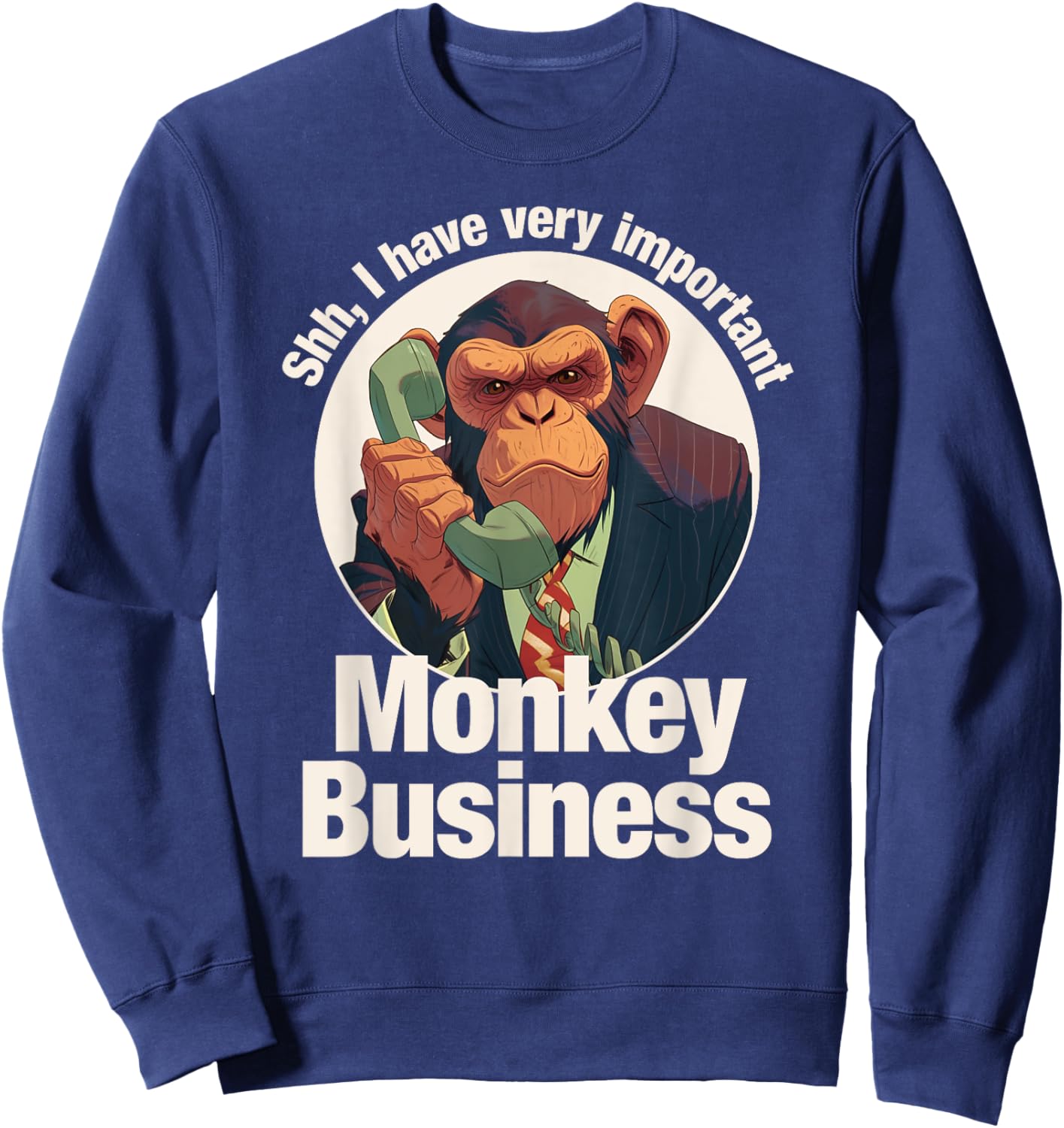 Tripping Yarns Shh, Important Monkey Business Funny Ape, Chimpanzee Kids Sweatshirt - Sweatshirt | Navy