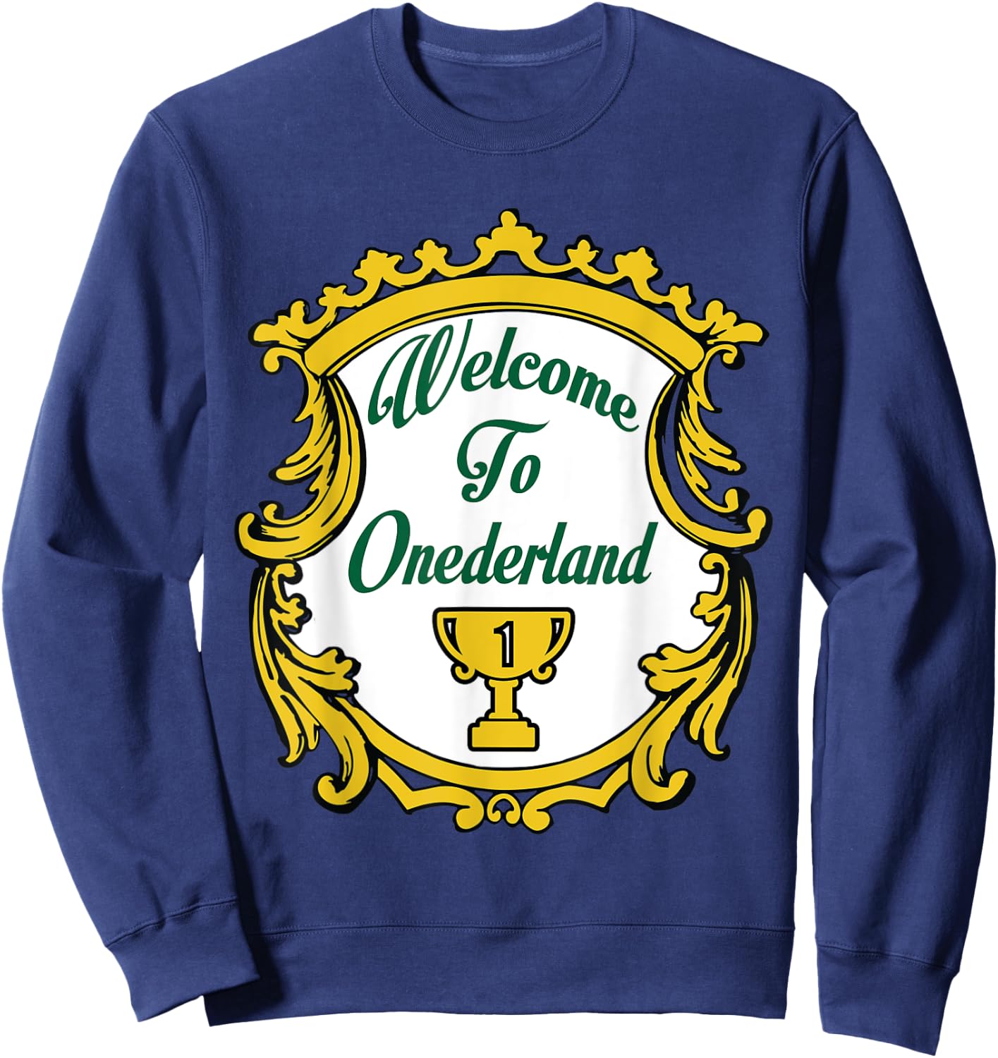 Welcome To Onederland Novelty Weight Loss Sweatshirt - Sweatshirt | Navy