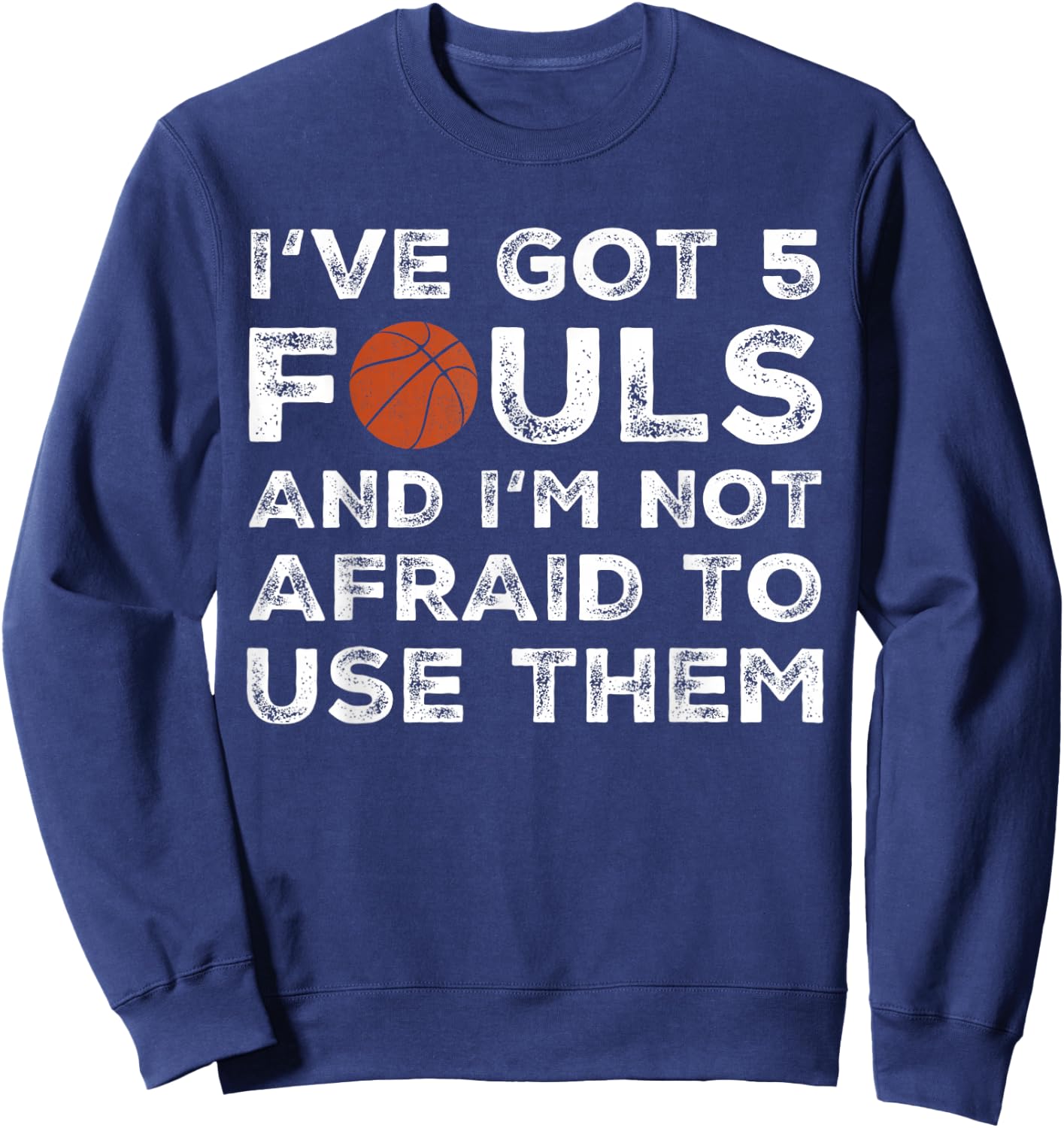 Funny Basketball Player - Hoops 5 Fouls Sweatshirt - Sweatshirt | Navy