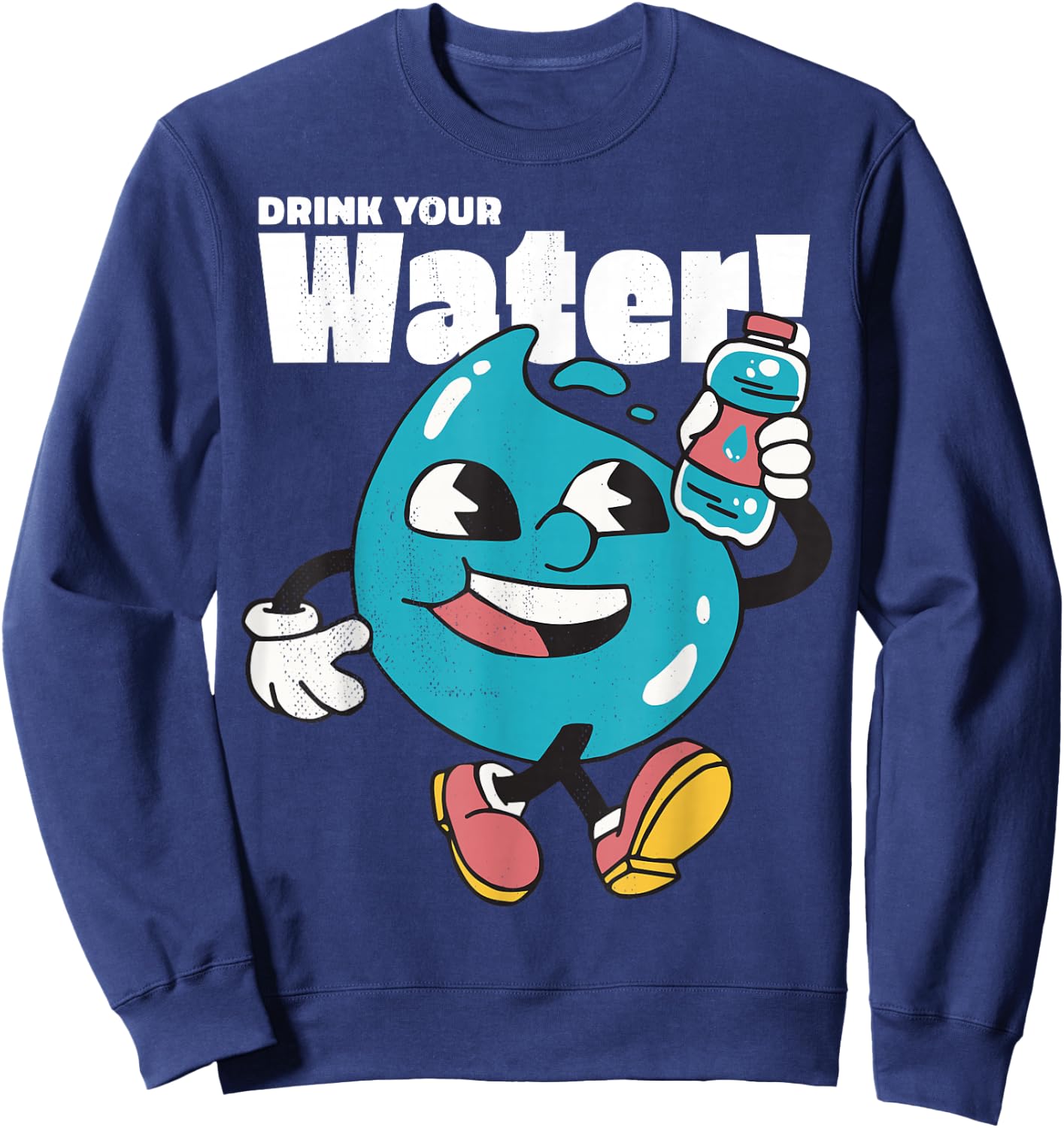 Water drops. Drink your water. Avoid dehydration. Sweatshirt - Sweatshirt | Navy