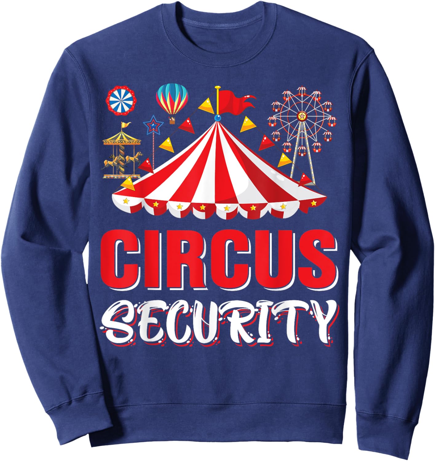 Circus Security Costume Circus Staff Circus Theme Party Fun Sweatshirt - Sweatshirt | Navy
