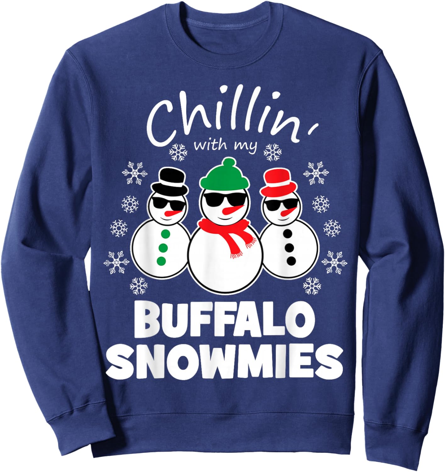 Chillin With My Buffalo Snowmies Funny Christmas Sweatshirt - Sweatshirt | Navy